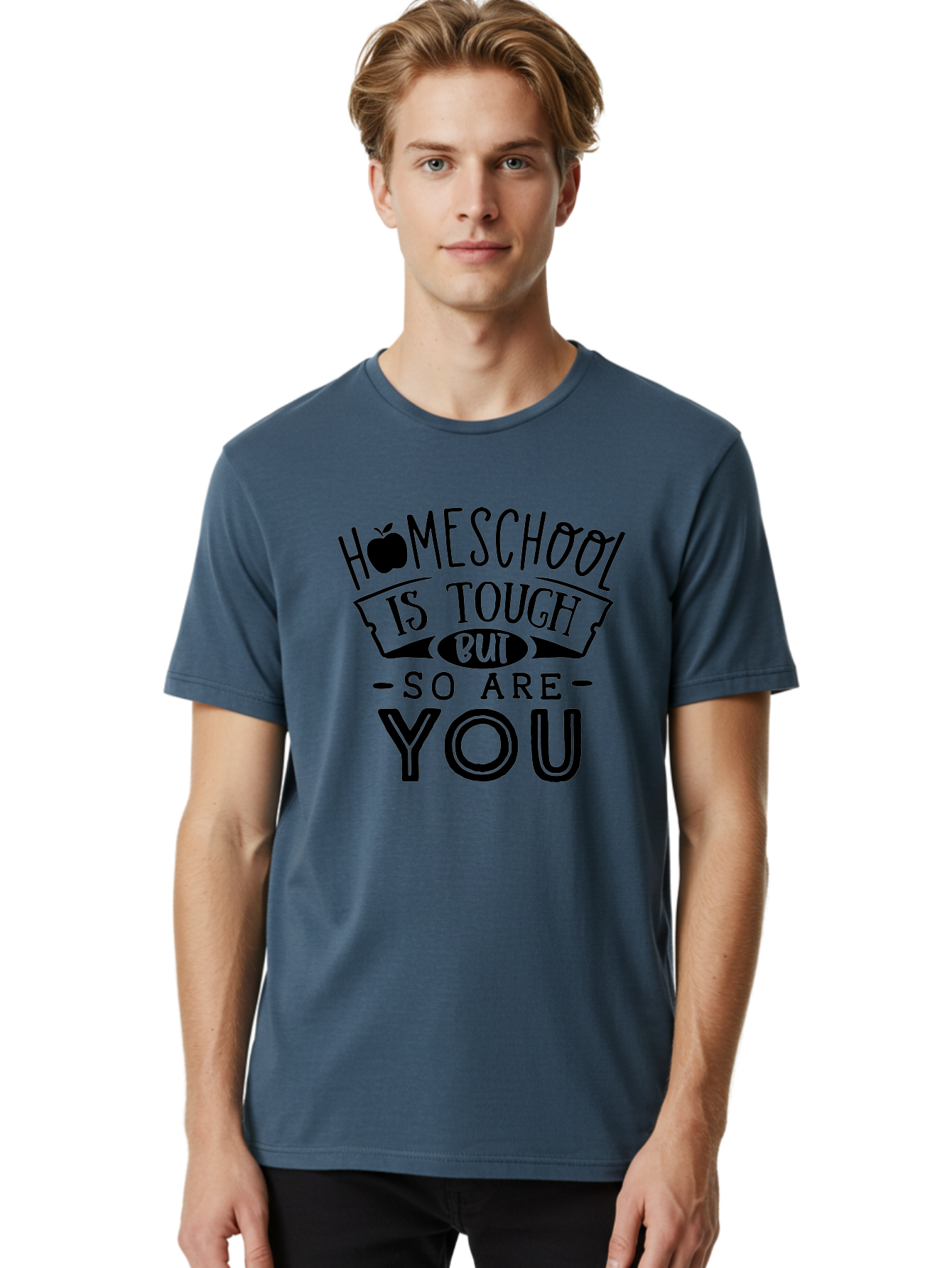 Homeschool-Is-Tough-But-So-Are-You Men'S Graphic Tee, 100% Cotton, Comfortable Casual Summer Wear, Machine Washable, Homeschool, Motivational Quote, Homeschooling, Tough But Strong, Inspirational Saying, Education, Learning, Empowerment Aab356 10