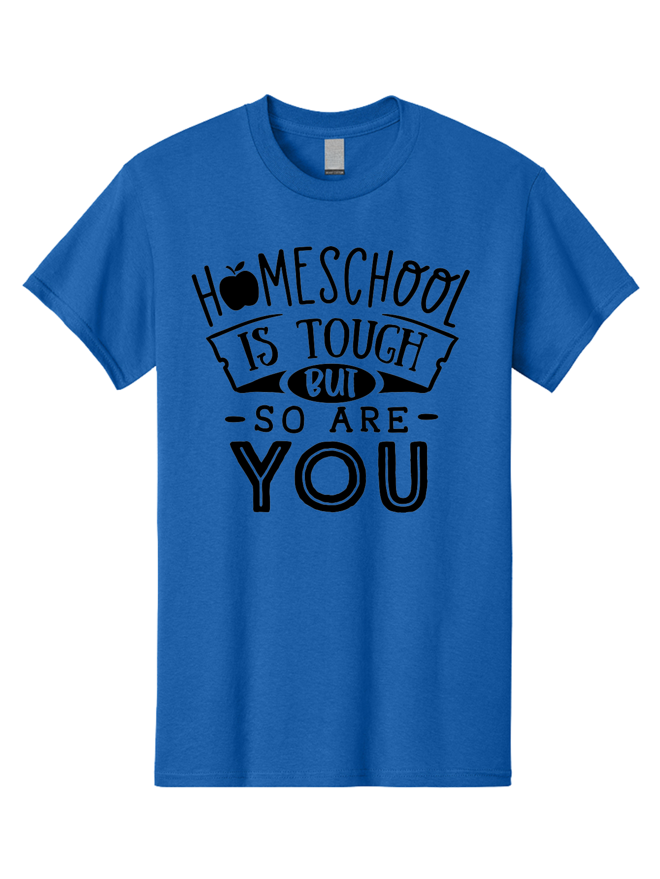 Homeschool-Is-Tough-But-So-Are-You Men'S Graphic Tee, 100% Cotton, Comfortable Casual Summer Wear, Machine Washable, Homeschool, Motivational Quote, Homeschooling, Tough But Strong, Inspirational Saying, Education, Learning, Empowerment Aab356 13