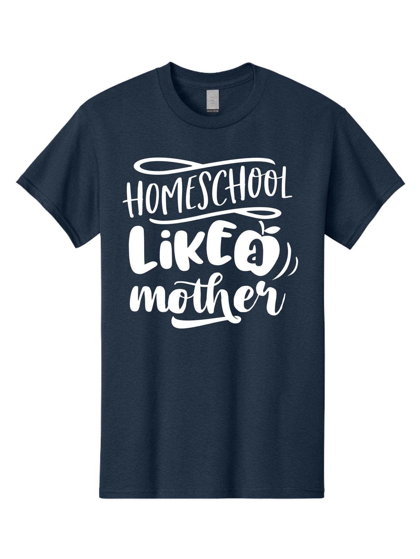 Homeschool-Like-A-Mother-1 Men'S Graphic Tee, 100% Cotton, Comfortable Casual Summer Wear, Machine Washable, Homeschool, Home Schooling, Motherhood, Education, Parenting, Quote, Inspirational Saying, Apple Symbol, Funny Text Aab360 4