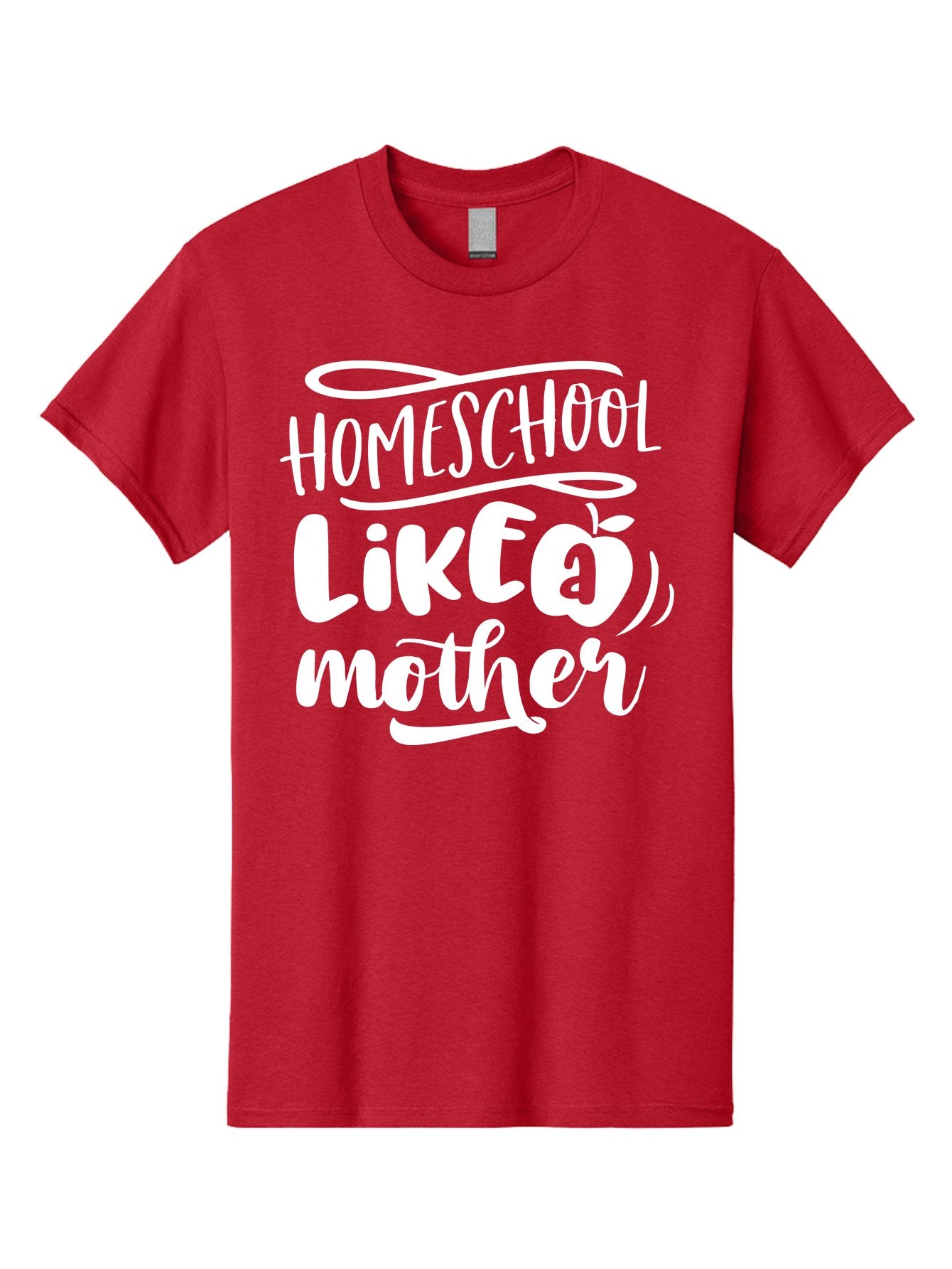 Homeschool-Like-A-Mother-1 Men'S Graphic Tee, 100% Cotton, Comfortable Casual Summer Wear, Machine Washable, Homeschool, Home Schooling, Motherhood, Education, Parenting, Quote, Inspirational Saying, Apple Symbol, Funny Text Aab360
