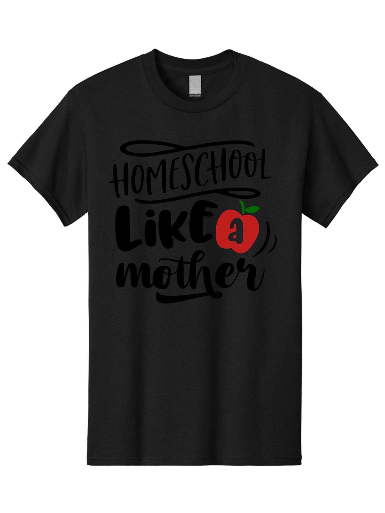 Homeschool-Like-A-Mother-2 Men'S Graphic Tee, 100% Cotton, Comfortable Casual Summer Wear, Machine Washable, Homeschooling, Homeschool Mom, Motherhood, Apple, Education, Learning, Parenting, Funny Quote, Homeschool Quote Aab361 8