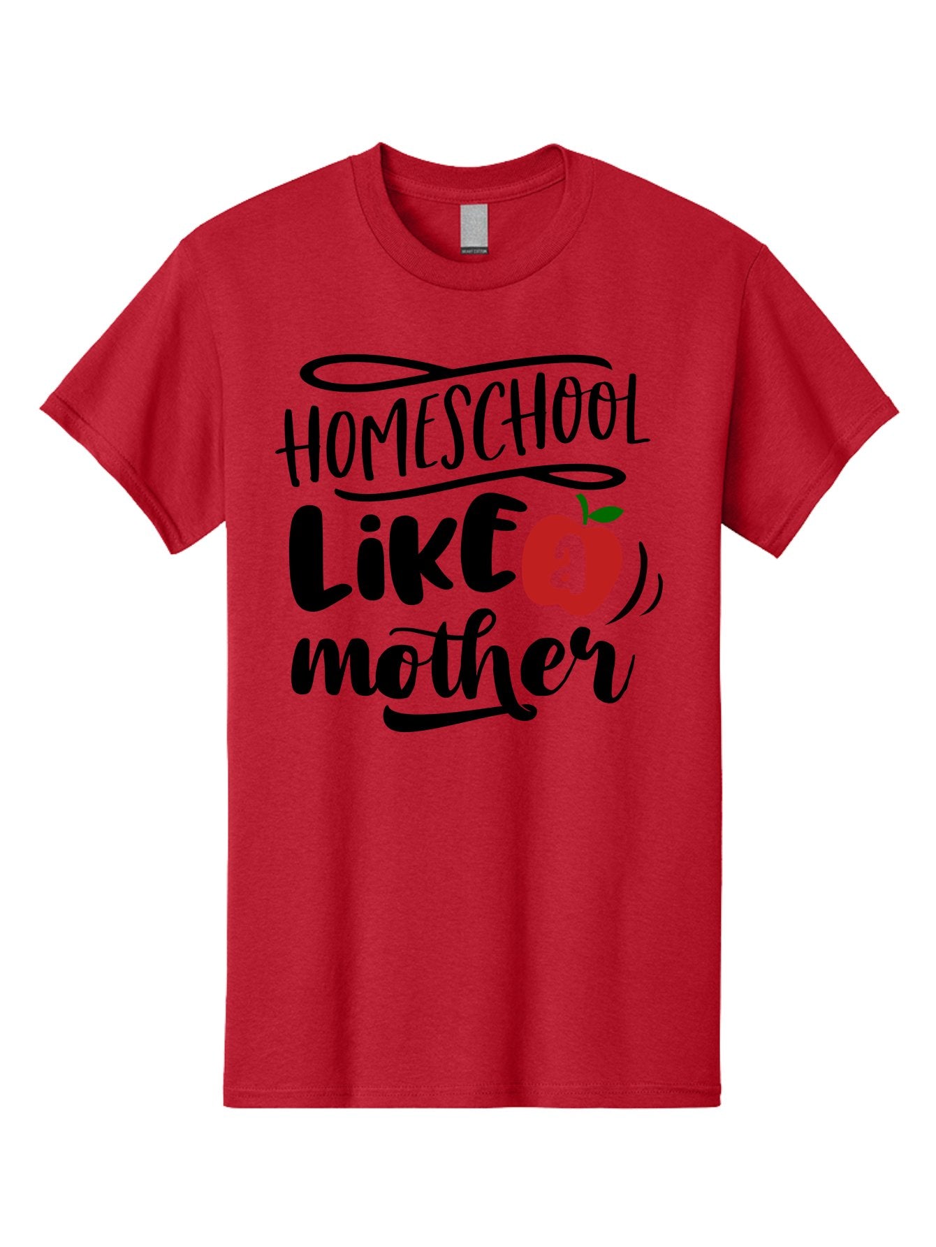 Homeschool-Like-A-Mother-2 Men'S Graphic Tee, 100% Cotton, Comfortable Casual Summer Wear, Machine Washable, Homeschooling, Homeschool Mom, Motherhood, Apple, Education, Learning, Parenting, Funny Quote, Homeschool Quote Aab361 15