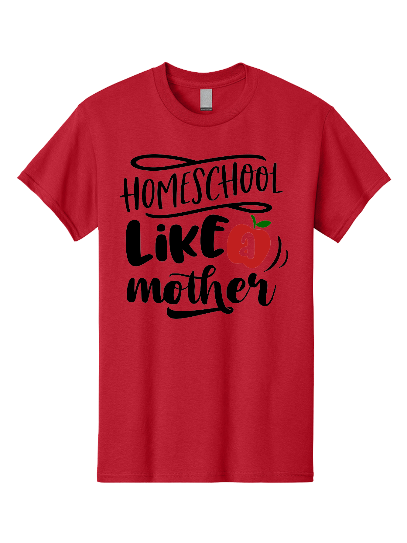 Homeschool-Like-A-Mother-2 Men'S Graphic Tee, 100% Cotton, Comfortable Casual Summer Wear, Machine Washable, Homeschooling, Homeschool Mom, Motherhood, Apple, Education, Learning, Parenting, Funny Quote, Homeschool Quote Aab361