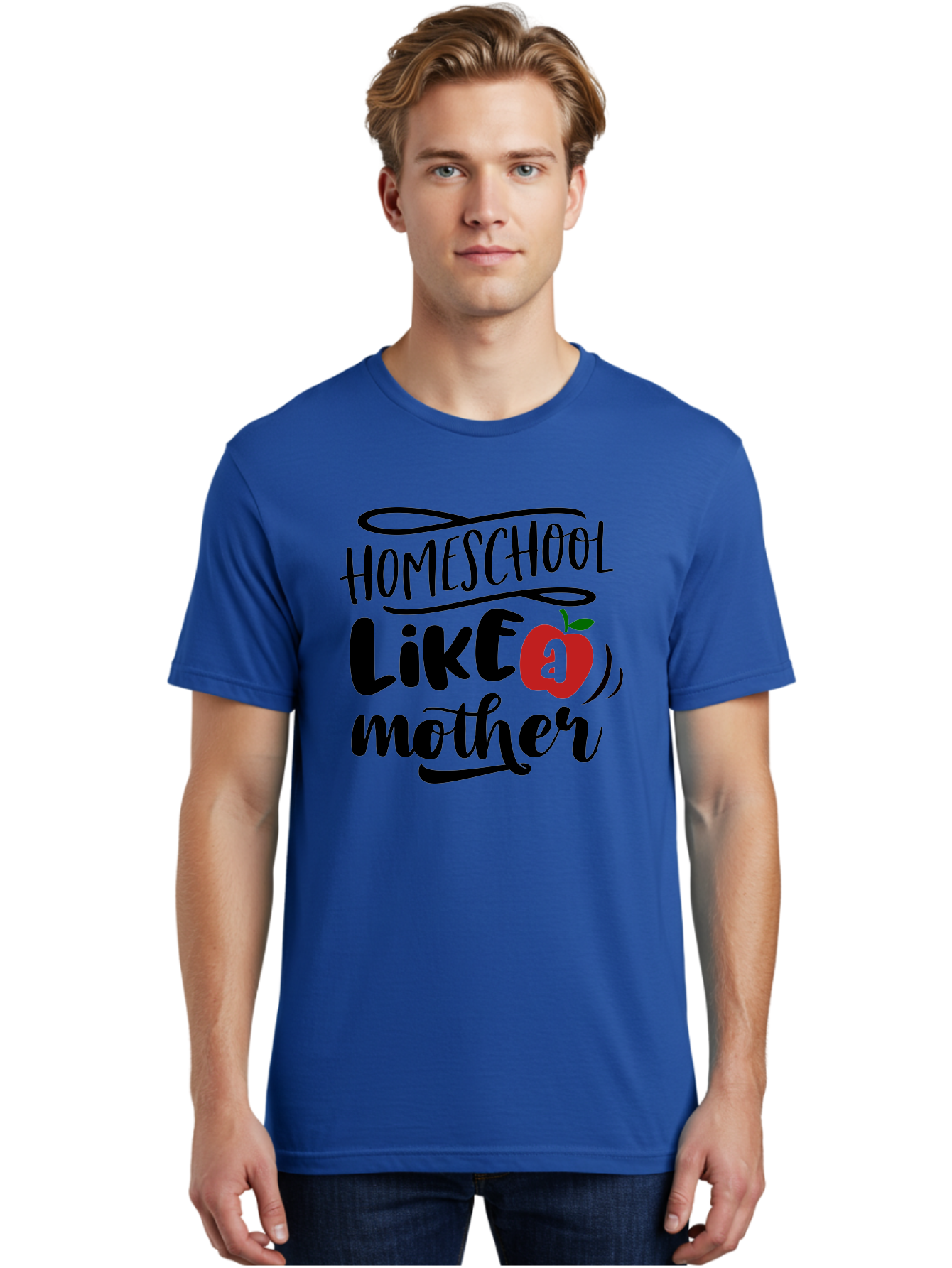 Homeschool-Like-A-Mother-2 Men'S Graphic Tee, 100% Cotton, Comfortable Casual Summer Wear, Machine Washable, Homeschooling, Homeschool Mom, Motherhood, Apple, Education, Learning, Parenting, Funny Quote, Homeschool Quote Aab361 30