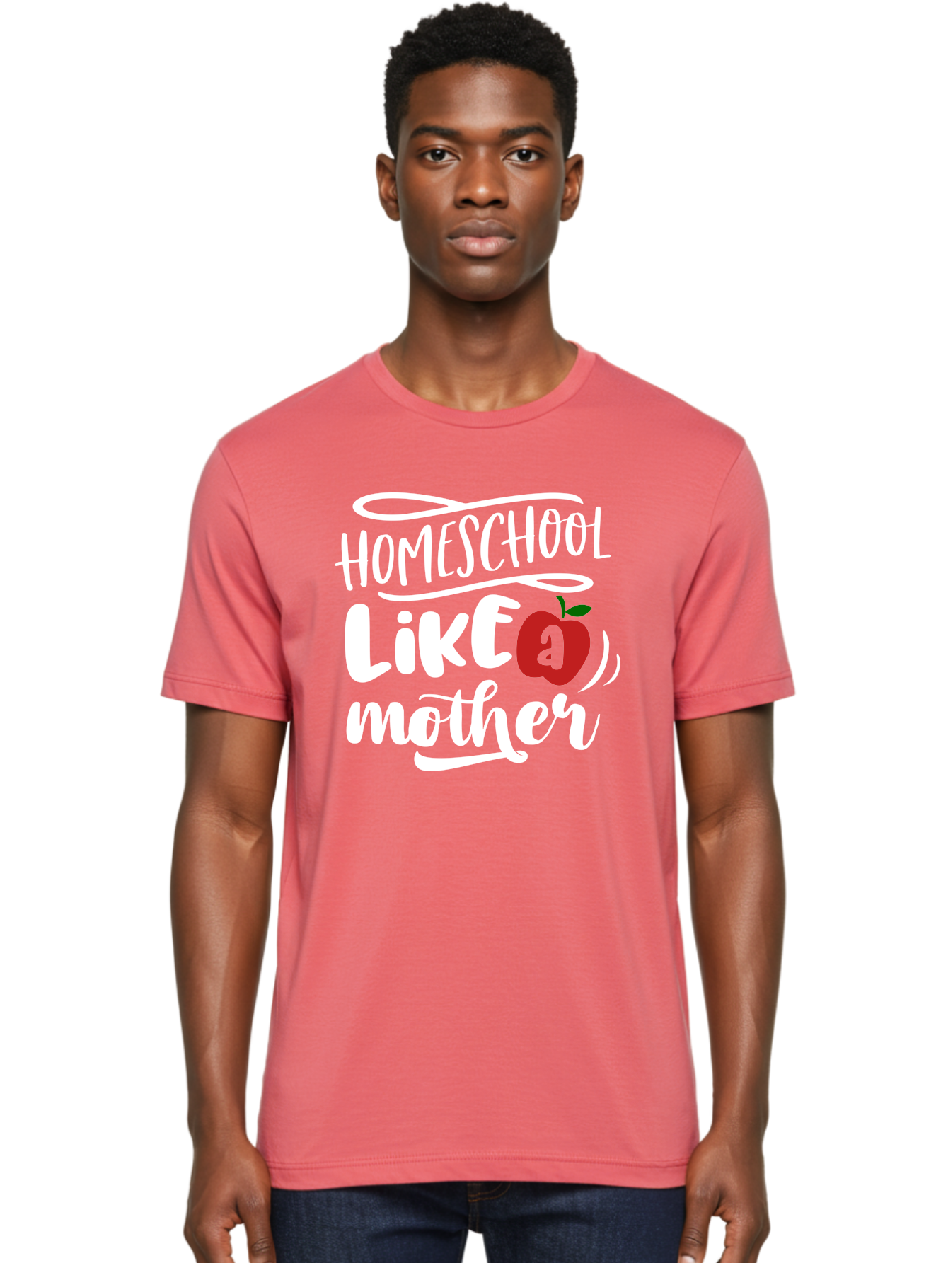 Homeschool-Like-Mother Men'S Graphic Tee, 100% Cotton, Comfortable Casual Summer Wear, Machine Washable, Homeschool, Homeschooling, Motherhood, Apple Symbol, Education, Learning, Parenting, Family, Inspirational Quote, Motivational Phrase Aab363 8