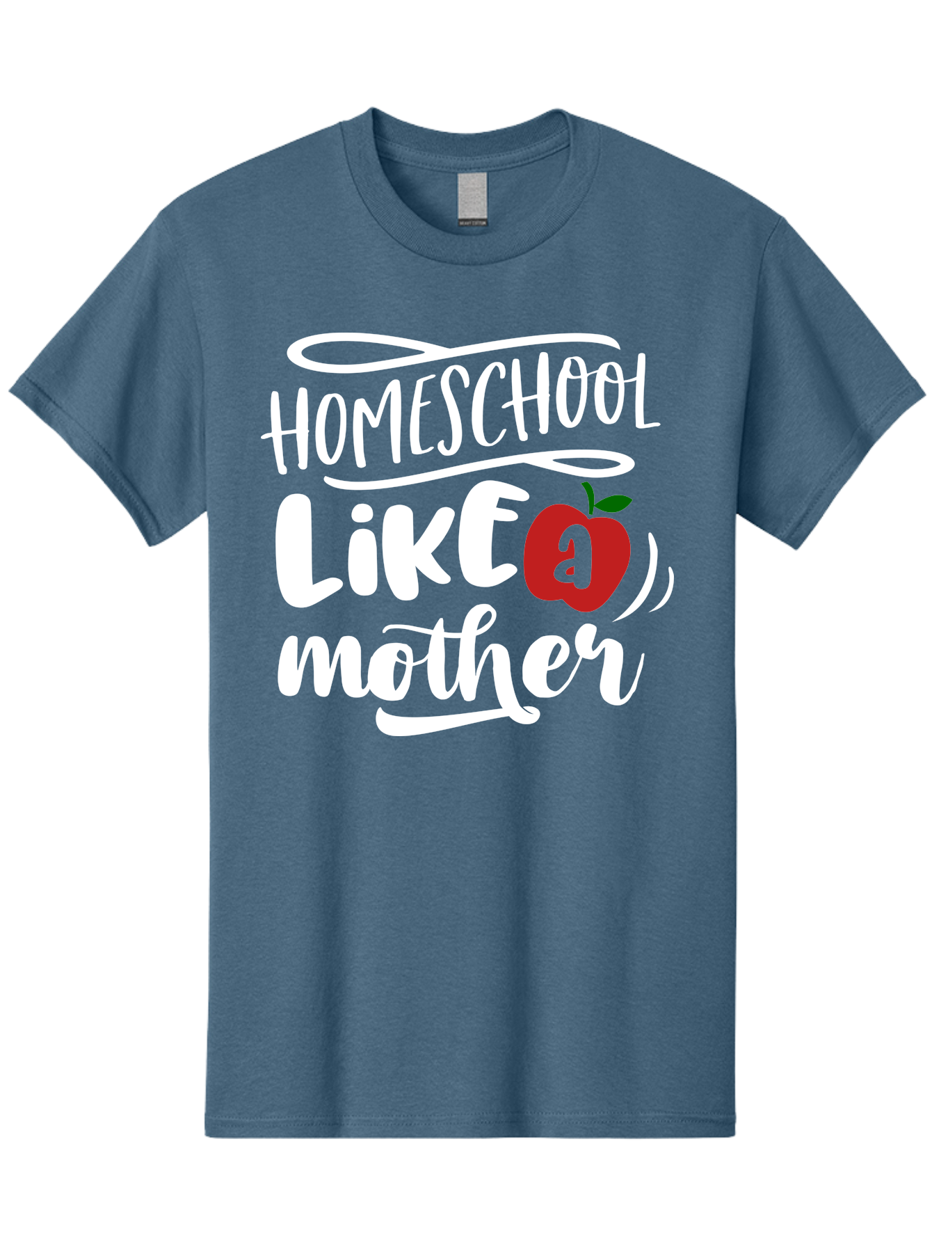 Homeschool-Like-Mother Men'S Graphic Tee, 100% Cotton, Comfortable Casual Summer Wear, Machine Washable, Homeschool, Homeschooling, Motherhood, Apple Symbol, Education, Learning, Parenting, Family, Inspirational Quote, Motivational Phrase Aab363 29
