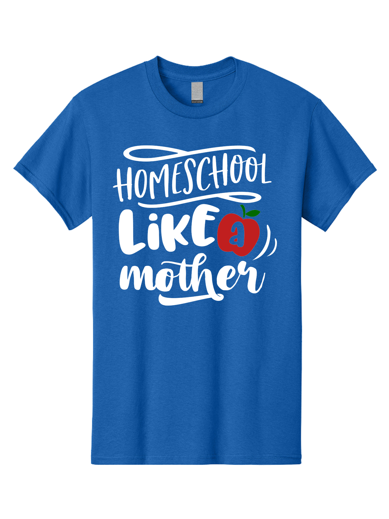 Homeschool-Like-Mother Men'S Graphic Tee, 100% Cotton, Comfortable Casual Summer Wear, Machine Washable, Homeschool, Homeschooling, Motherhood, Apple Symbol, Education, Learning, Parenting, Family, Inspirational Quote, Motivational Phrase Aab363 27