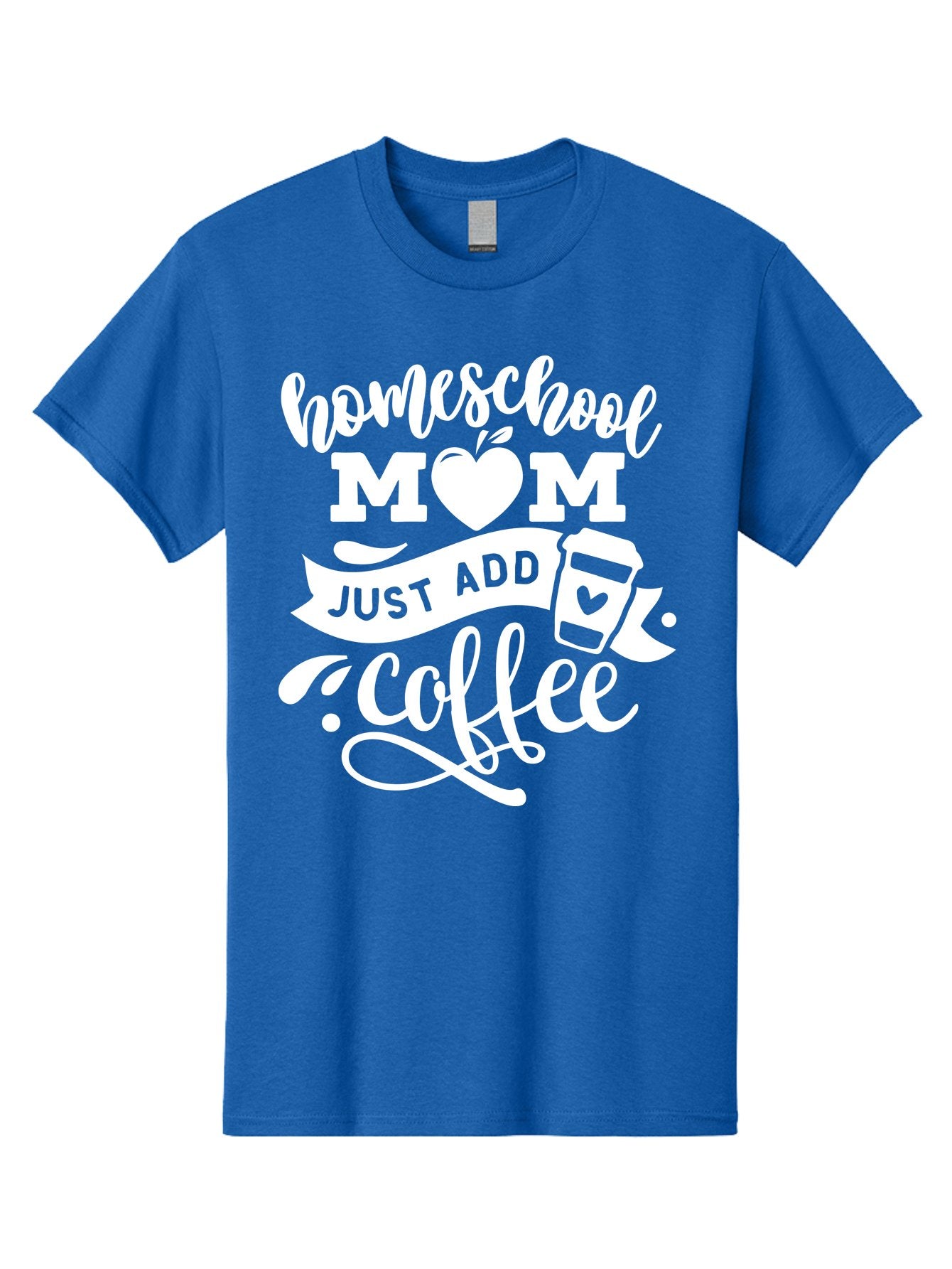 Homeschool-Mom-Just-Add-Coffee-1 Men'S Graphic Tee, 100% Cotton, Comfortable Casual Summer Wear, Machine Washable, Homeschool Mom, Coffee Lover, Mom Life, Coffee Mom, Funny Quote, Homeschooling, Mom Humor, Coffee Culture, Inspirational Quote Aab370 12