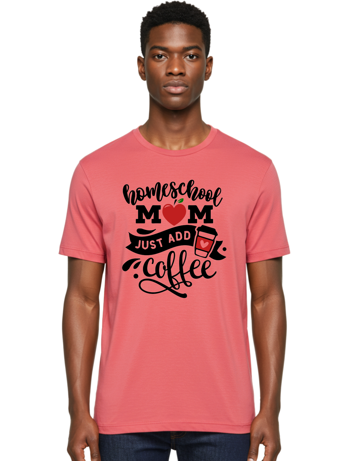 Homeschool-Mom-Just-Add-Coffee-2 Men'S Graphic Tee, 100% Cotton, Comfortable Casual Summer Wear, Machine Washable, Homeschool Mom, Coffee Lover, Motherhood, Homeschooling, Mom Life, Coffee Addiction, Funny Quote, Motherhood Quote, Love Heart, Aab371 10