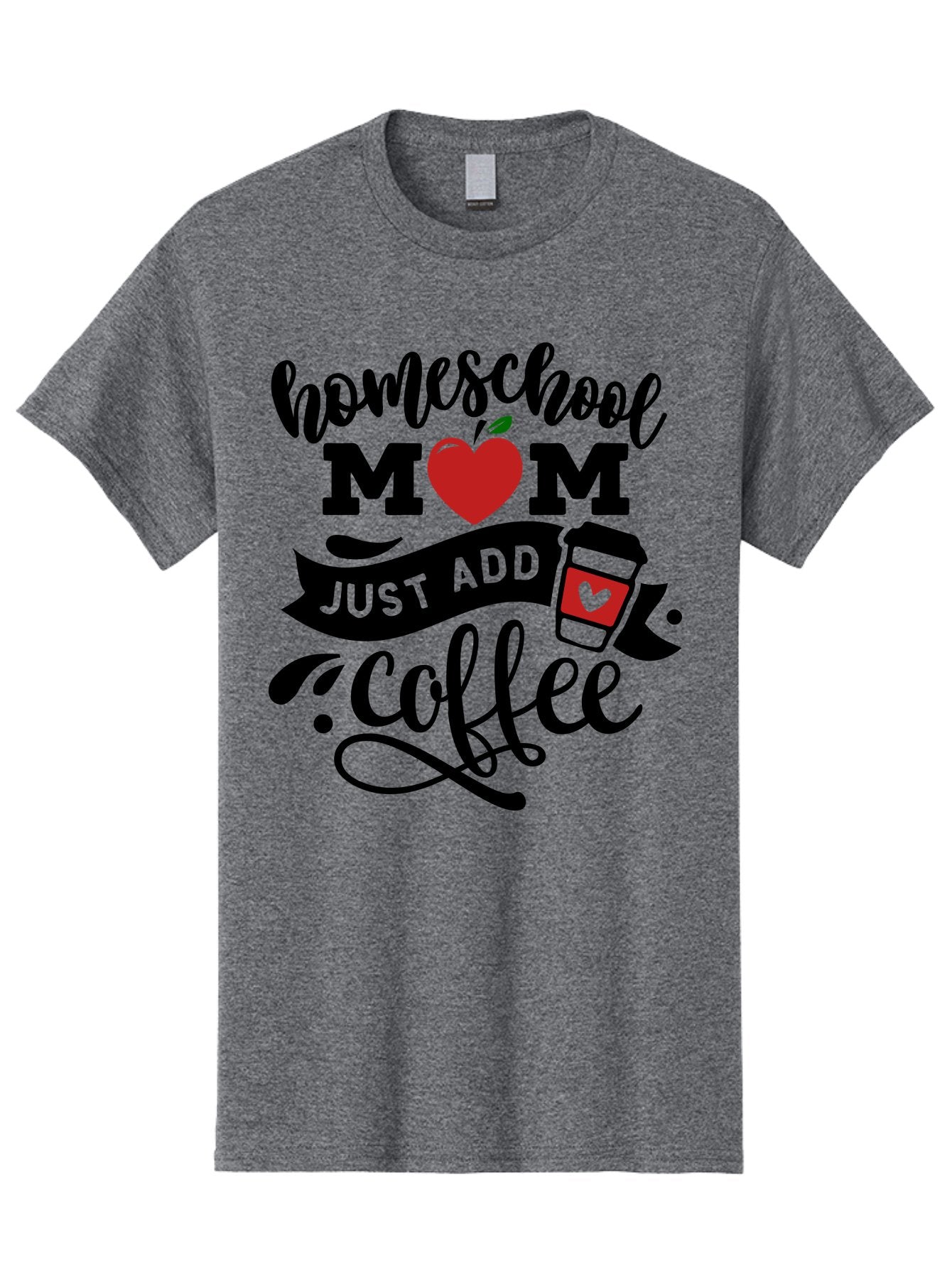 Homeschool-Mom-Just-Add-Coffee-2 Men'S Graphic Tee, 100% Cotton, Comfortable Casual Summer Wear, Machine Washable, Homeschool Mom, Coffee Lover, Motherhood, Homeschooling, Mom Life, Coffee Addiction, Funny Quote, Motherhood Quote, Love Heart, Aab371 3