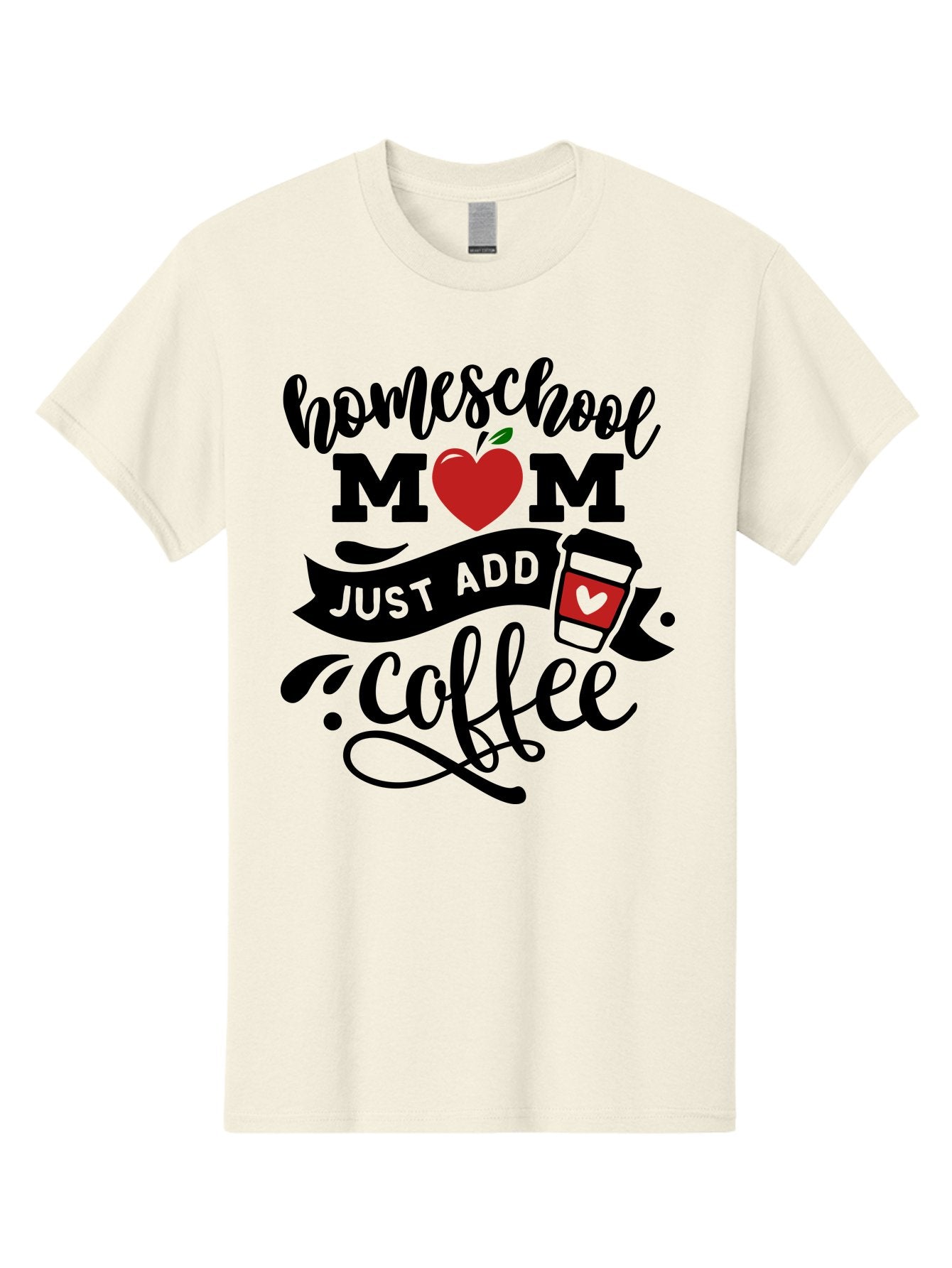 Homeschool-Mom-Just-Add-Coffee-2 Men'S Graphic Tee, 100% Cotton, Comfortable Casual Summer Wear, Machine Washable, Homeschool Mom, Coffee Lover, Motherhood, Homeschooling, Mom Life, Coffee Addiction, Funny Quote, Motherhood Quote, Love Heart, Aab371 14