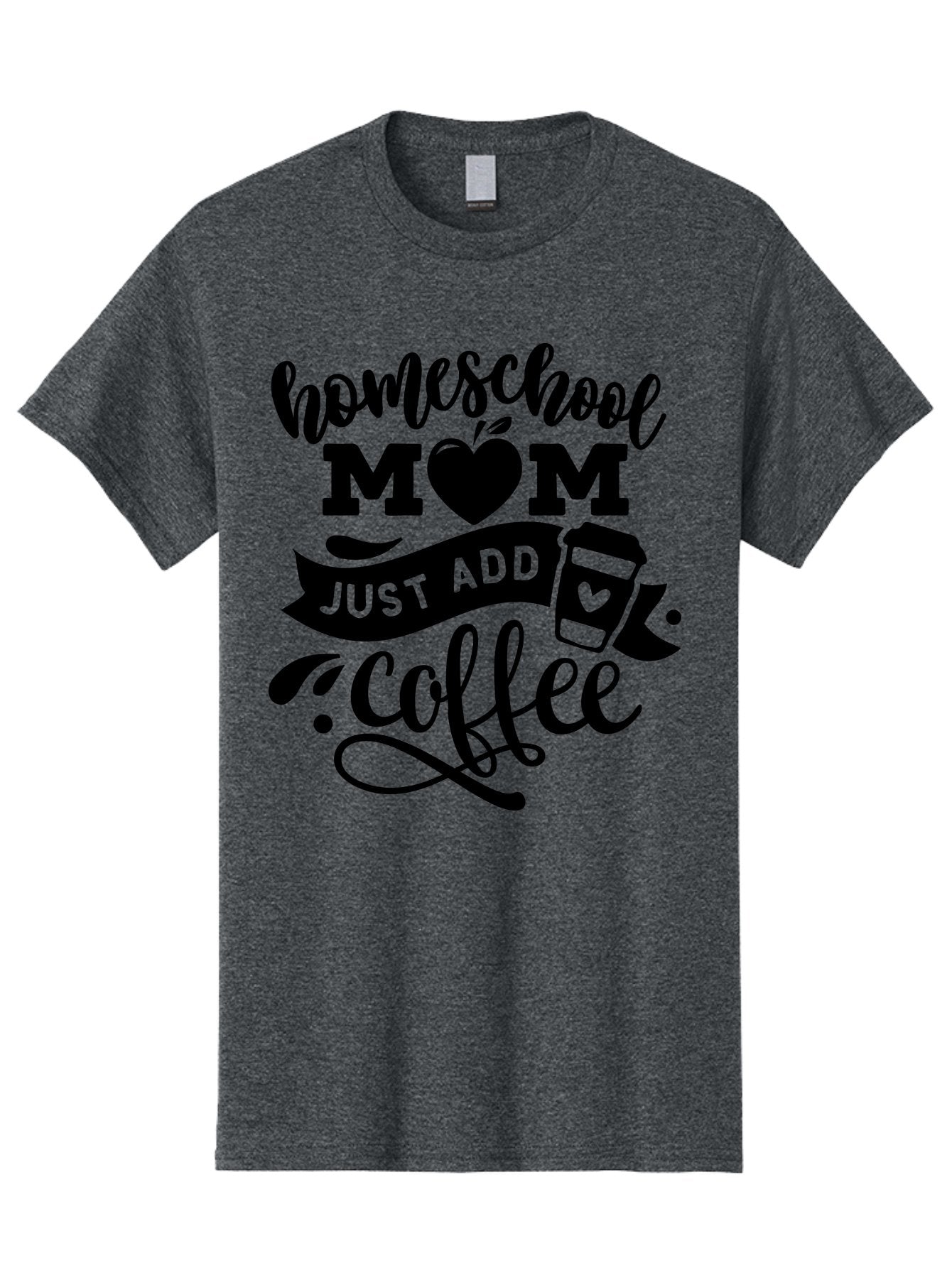 Homeschool-Mom-Just-Add-Coffee Men'S Graphic Tee, 100% Cotton, Comfortable Casual Summer Wear, Machine Washable, Homeschool Mom, Coffee Lover, Mom Life, Homeschooling, Parenting, Mom Humor, Coffee Addict, Motherhood Aab372 5