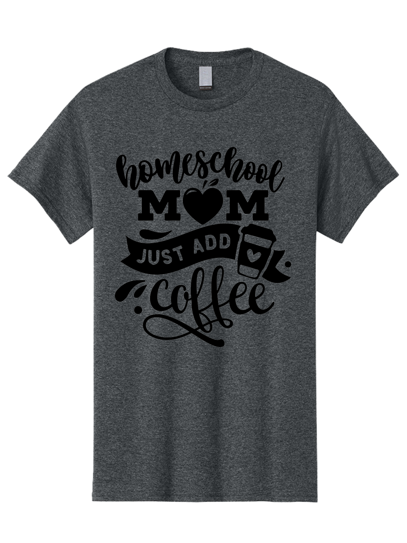 Homeschool-Mom-Just-Add-Coffee Men'S Graphic Tee, 100% Cotton, Comfortable Casual Summer Wear, Machine Washable, Homeschool Mom, Coffee Lover, Mom Life, Homeschooling, Parenting, Mom Humor, Coffee Addict, Motherhood Aab372 15