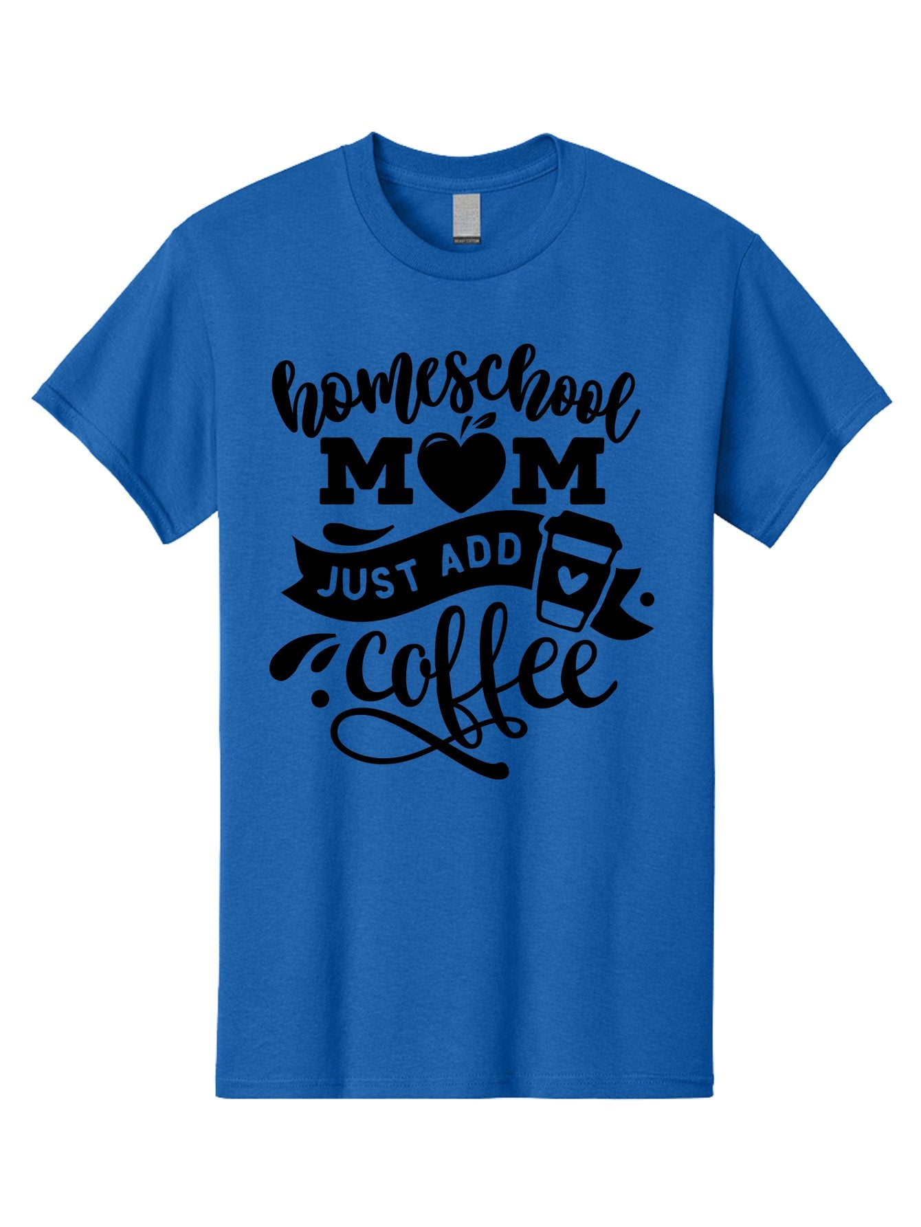 Homeschool-Mom-Just-Add-Coffee Men'S Graphic Tee, 100% Cotton, Comfortable Casual Summer Wear, Machine Washable, Homeschool Mom, Coffee Lover, Mom Life, Homeschooling, Parenting, Mom Humor, Coffee Addict, Motherhood Aab372 15