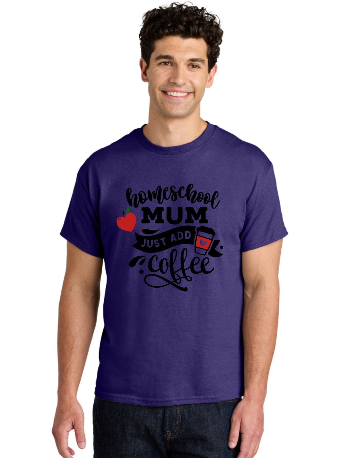 Homeschool-Mum-Just-Add-Coffee-1 Men'S Graphic Tee, 100% Cotton, Comfortable Casual Summer Wear, Machine Washable, Homeschool Mum, Coffee Lover, Homeschooling, Parenting, Coffee Cup, Apple, Education, Humor Aab388 25