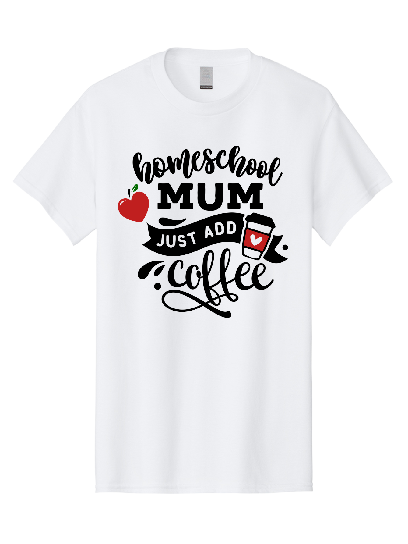 Homeschool-Mum-Just-Add-Coffee-1 Men'S Graphic Tee, 100% Cotton, Comfortable Casual Summer Wear, Machine Washable, Homeschool Mum, Coffee Lover, Homeschooling, Parenting, Coffee Cup, Apple, Education, Humor Aab388 5