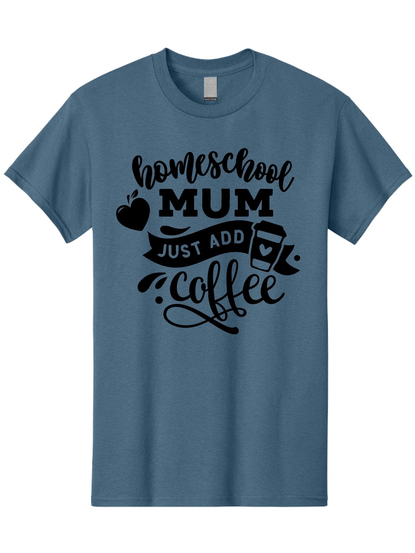 Homeschool-Mum-Just-Add-Coffee Men'S Graphic Tee, 100% Cotton, Comfortable Casual Summer Wear, Machine Washable, Homeschool Mum, Coffee Quote, Funny Homeschooling, Coffee Humor, Mom Life, Homeschooling Mom, Coffee Lover, Quirky Mom Aab389 10