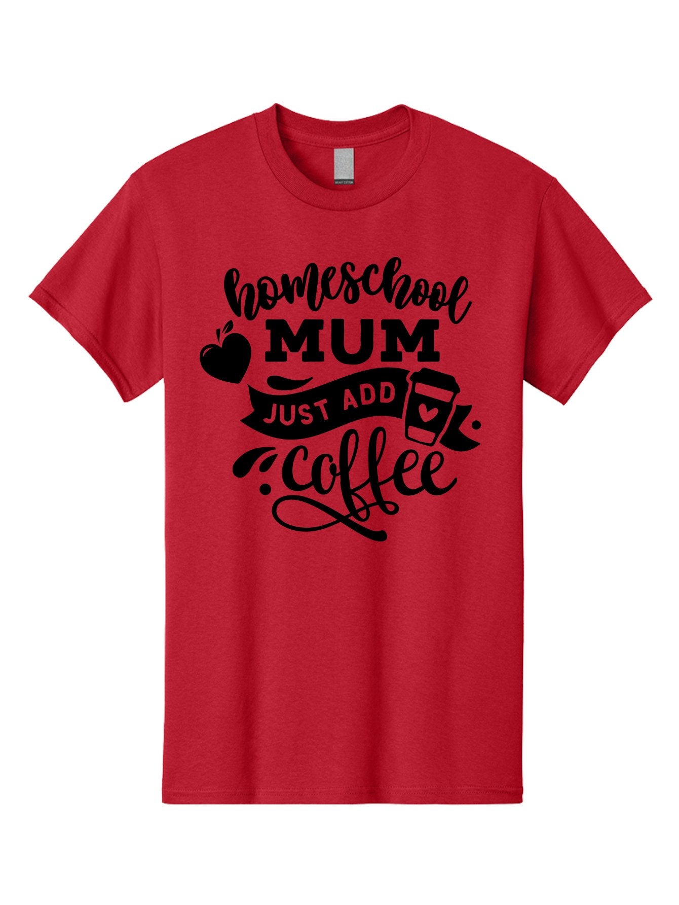 Homeschool-Mum-Just-Add-Coffee Men'S Graphic Tee, 100% Cotton, Comfortable Casual Summer Wear, Machine Washable, Homeschool Mum, Coffee Quote, Funny Homeschooling, Coffee Humor, Mom Life, Homeschooling Mom, Coffee Lover, Quirky Mom Aab389