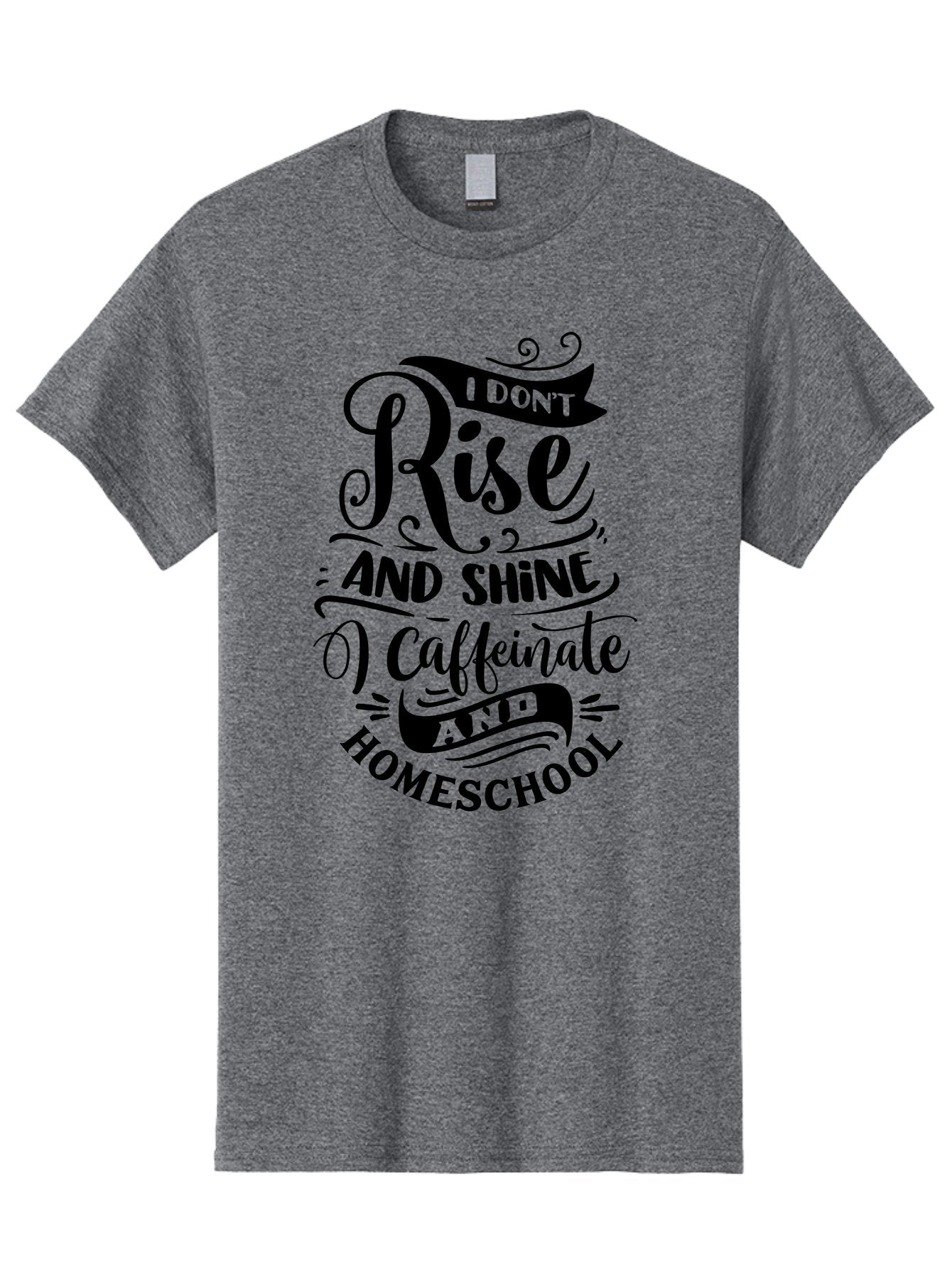 I-Don-T-Rise-And-Shine-Caffeinate-And-Homeschool Men'S Graphic Tee, 100% Cotton, Comfortable Casual Summer Wear, Machine Washable, Homeschooling Quote, Inspirational Quote, Coffee Humor, Parenting Quote, Funny Homeschooling, Aab401 14