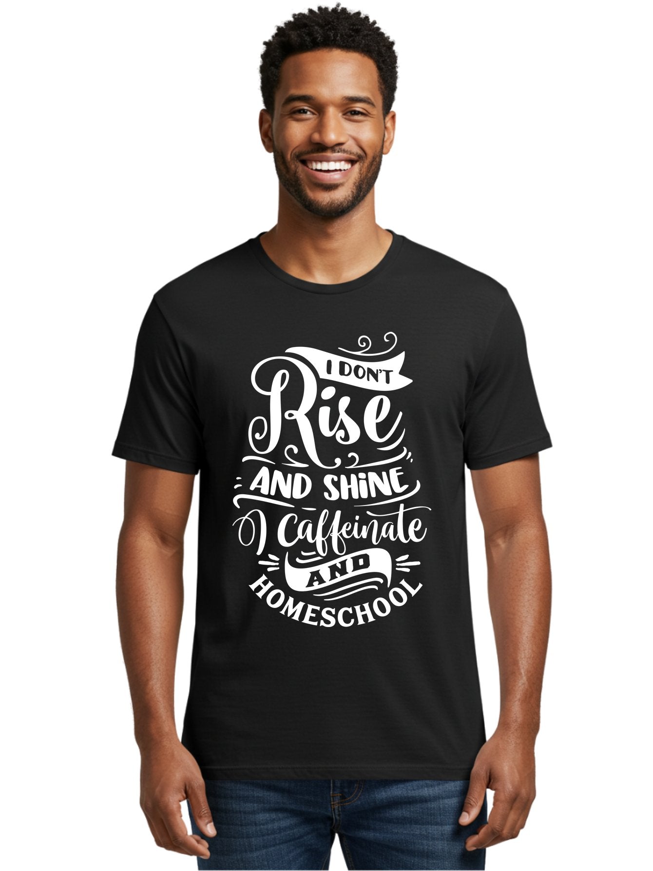 I-Don-T-Rise-And-Shine-I-Caffeinate-And-Homeschool Men'S Graphic Tee, 100% Cotton, Comfortable Casual Summer Wear, Machine Washable, Homeschooling Humor, Funny Homeschool Quotes, Coffee Fueled, Caffeinated Homeschooler, Parenting Memes, Aab402 18