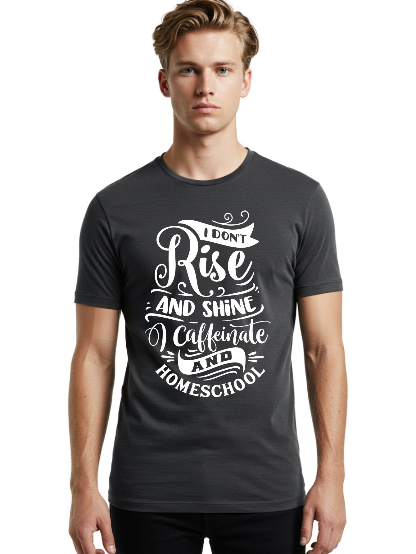 I-Don-T-Rise-And-Shine-I-Caffeinate-And-Homeschool Men'S Graphic Tee, 100% Cotton, Comfortable Casual Summer Wear, Machine Washable, Homeschooling Humor, Funny Homeschool Quotes, Coffee Fueled, Caffeinated Homeschooler, Parenting Memes, Aab402 29