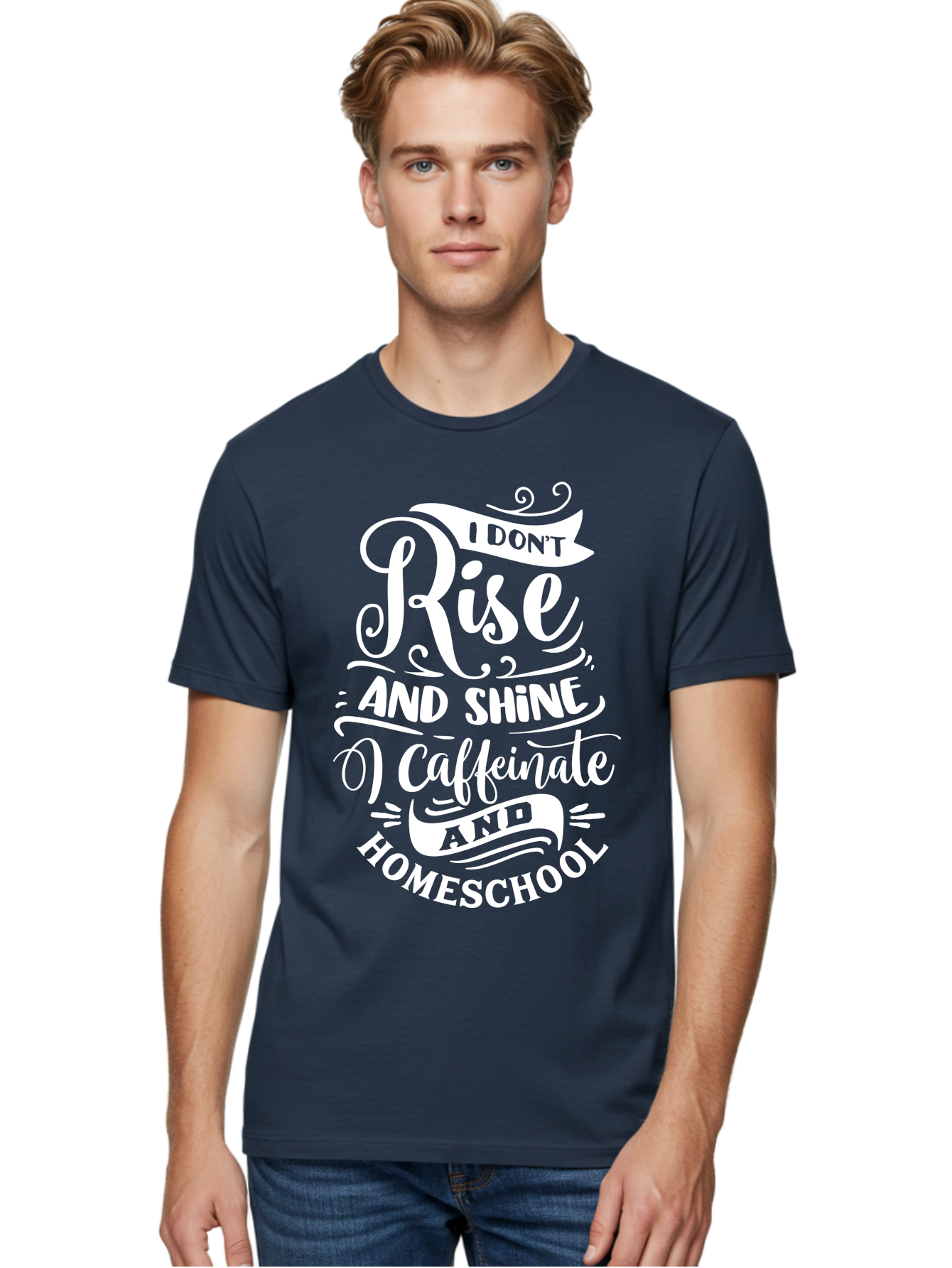 I-Don-T-Rise-And-Shine-I-Caffeinate-And-Homeschool Men'S Graphic Tee, 100% Cotton, Comfortable Casual Summer Wear, Machine Washable, Homeschooling Humor, Funny Homeschool Quotes, Coffee Fueled, Caffeinated Homeschooler, Parenting Memes, Aab402 28