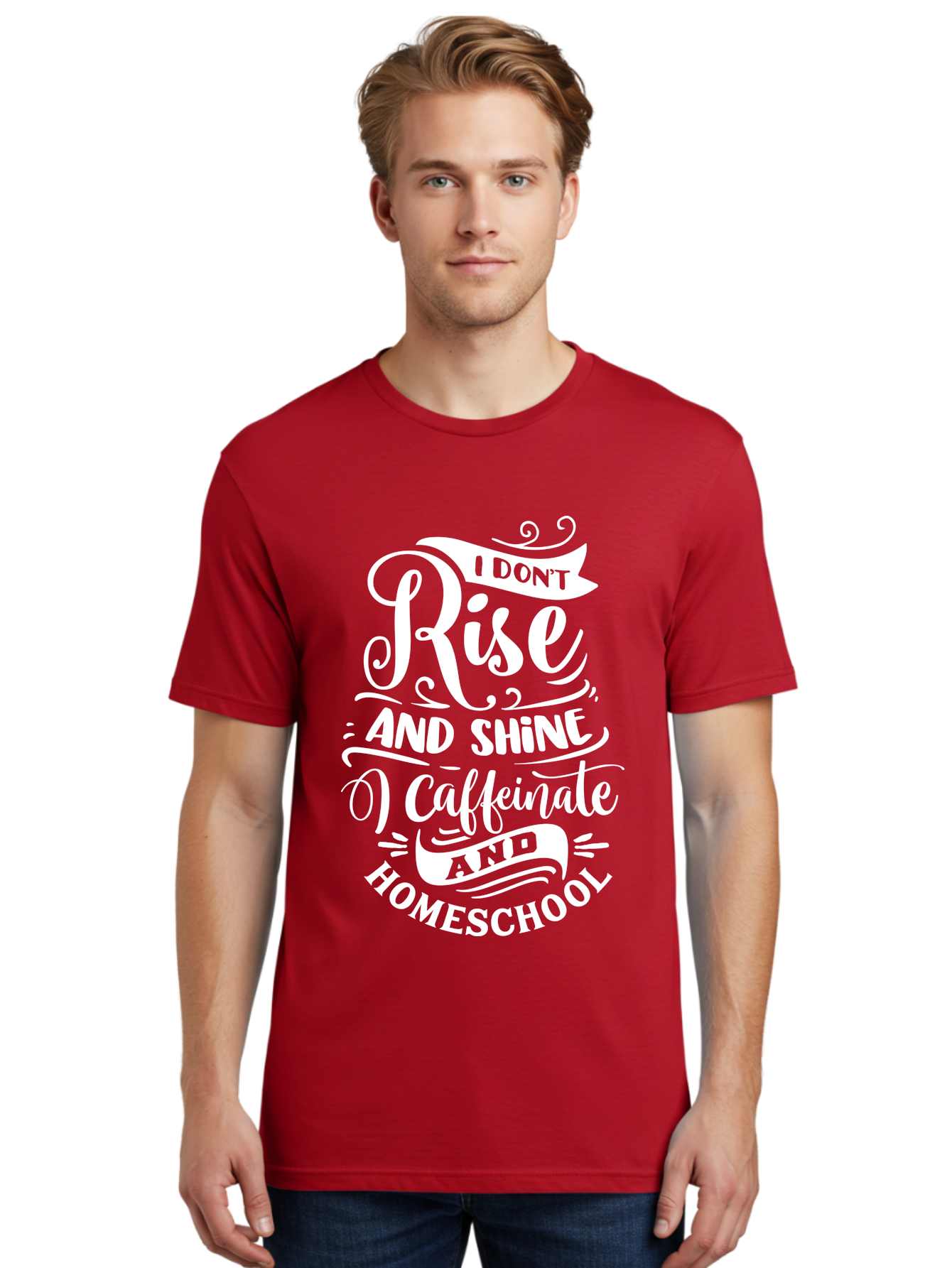 I-Don-T-Rise-And-Shine-I-Caffeinate-And-Homeschool Men'S Graphic Tee, 100% Cotton, Comfortable Casual Summer Wear, Machine Washable, Homeschooling Humor, Funny Homeschool Quotes, Coffee Fueled, Caffeinated Homeschooler, Parenting Memes, Aab402 30