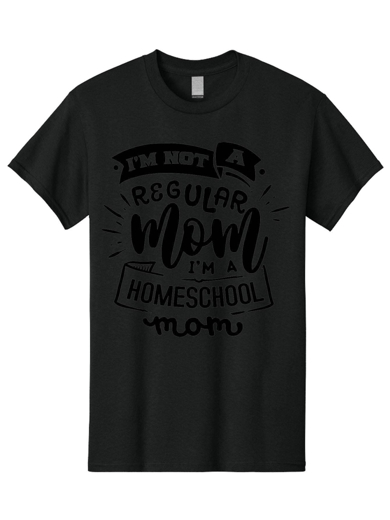 I-M-Not-A-Regular-Mom-I-M-A-Homeschool-Mom-1 Men'S Graphic Tee, 100% Cotton, Comfortable Casual Summer Wear, Machine Washable, Homeschool Mom, Proud Mom, Alternative Education, Parenting Quote, Inspirational Quote, Mom Life, Homeschooling, Aab403