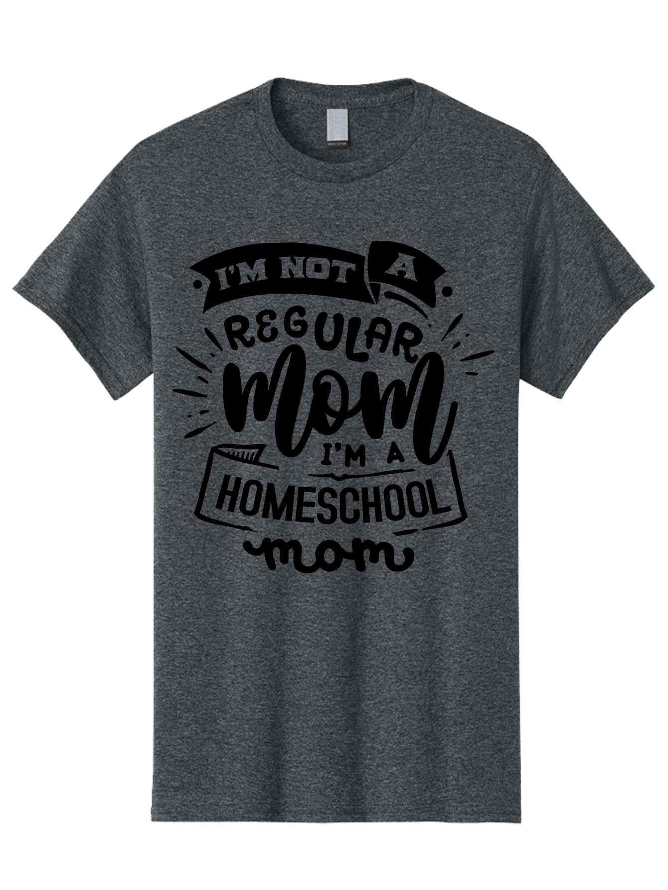I-M-Not-A-Regular-Mom-I-M-A-Homeschool-Mom-1 Men'S Graphic Tee, 100% Cotton, Comfortable Casual Summer Wear, Machine Washable, Homeschool Mom, Proud Mom, Alternative Education, Parenting Quote, Inspirational Quote, Mom Life, Homeschooling, Aab403 12