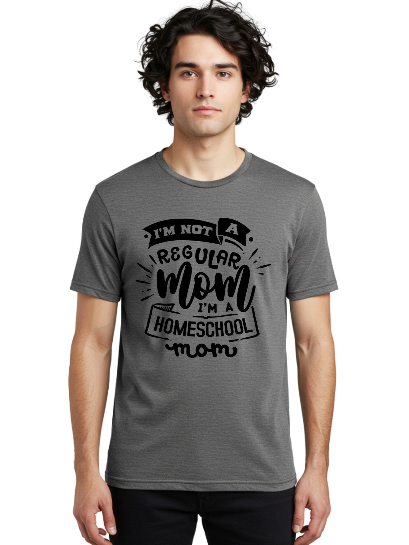 I-M-Not-A-Regular-Mom-I-M-A-Homeschool-Mom-1 Men'S Graphic Tee, 100% Cotton, Comfortable Casual Summer Wear, Machine Washable, Homeschool Mom, Proud Mom, Alternative Education, Parenting Quote, Inspirational Quote, Mom Life, Homeschooling, Aab403 16