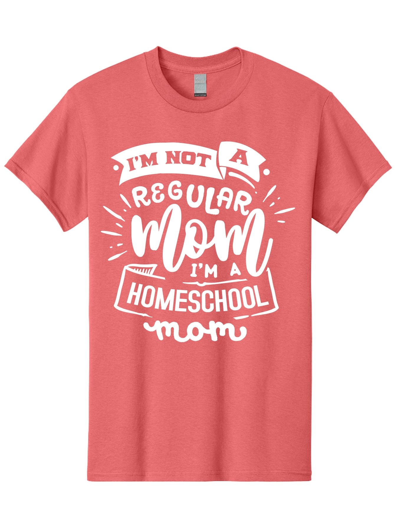 I-M-Not-A-Regular-Mom-I-M-A-Homeschool-Mom Men'S Graphic Tee, 100% Cotton, Comfortable Casual Summer Wear, Machine Washable, Homeschool Mom, Proud Parent, Alternative Education, Dedicated Mother, Homeschooling Lifestyle, Mom Quotes, Aab404 4