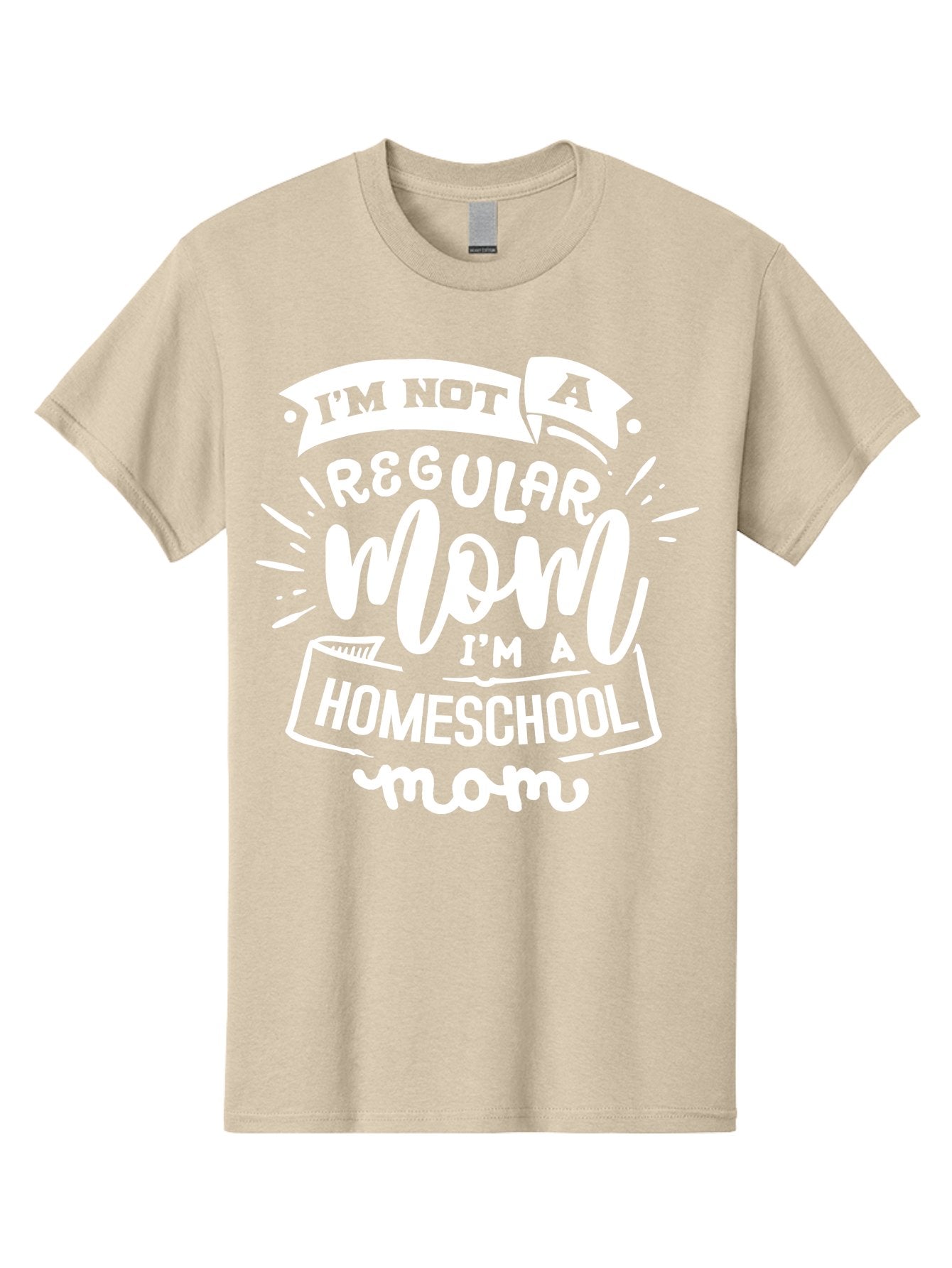 I-M-Not-A-Regular-Mom-I-M-A-Homeschool-Mom Men'S Graphic Tee, 100% Cotton, Comfortable Casual Summer Wear, Machine Washable, Homeschool Mom, Proud Parent, Alternative Education, Dedicated Mother, Homeschooling Lifestyle, Mom Quotes, Aab404