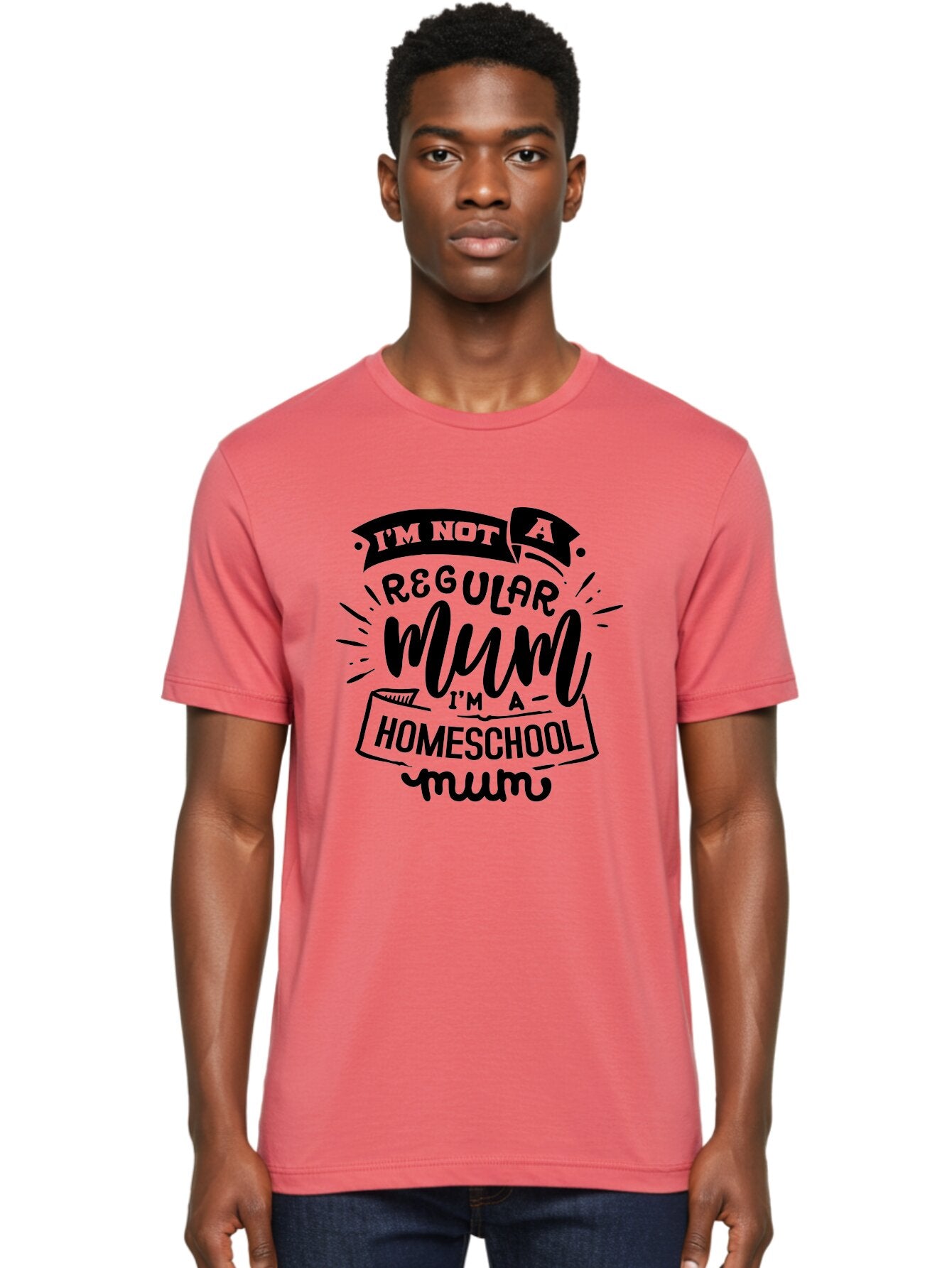 I-M-Not-A-Regular-Mum-I-M-A-Homeschool-Mum-1 Men'S Graphic Tee, 100% Cotton, Comfortable Casual Summer Wear, Machine Washable, Homeschool Mom, Proud Parent, Education At Home, Mom Life, Homeschooling Journey, Alternative Education, Aab405 27