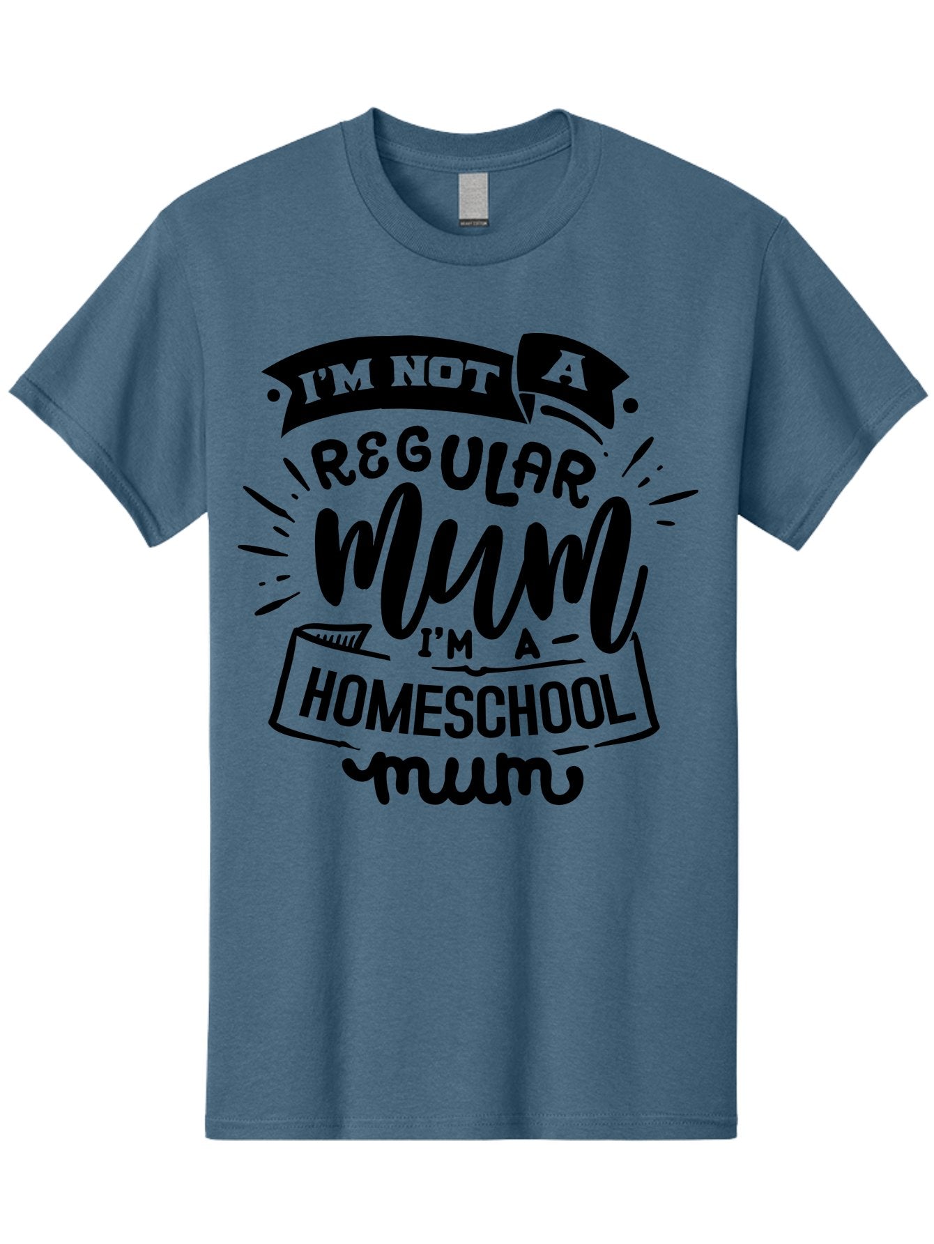 I-M-Not-A-Regular-Mum-I-M-A-Homeschool-Mum-1 Men'S Graphic Tee, 100% Cotton, Comfortable Casual Summer Wear, Machine Washable, Homeschool Mom, Proud Parent, Education At Home, Mom Life, Homeschooling Journey, Alternative Education, Aab405 15