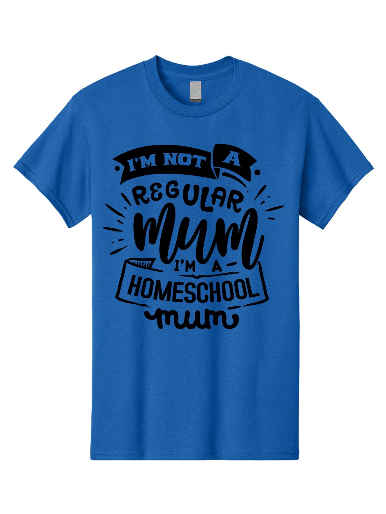 I-M-Not-A-Regular-Mum-I-M-A-Homeschool-Mum-1 Men'S Graphic Tee, 100% Cotton, Comfortable Casual Summer Wear, Machine Washable, Homeschool Mom, Proud Parent, Education At Home, Mom Life, Homeschooling Journey, Alternative Education, Aab405 9
