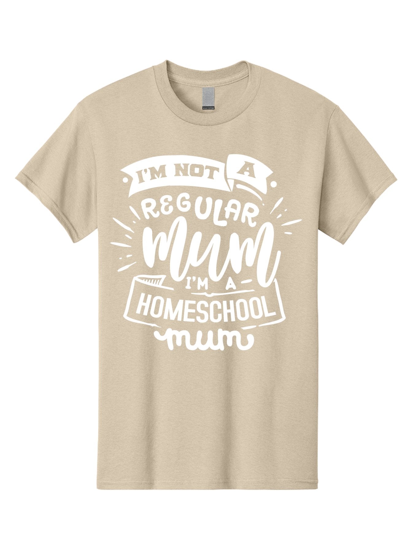 I-M-Not-A-Regular-Mum-I-M-A-Homeschool-Mum Men'S Graphic Tee, 100% Cotton, Comfortable Casual Summer Wear, Machine Washable, Homeschool Mom, Proud Parent, Alternative Education, Mom Life, Homeschooling, Parenting Tips, Education At Home, Aab406