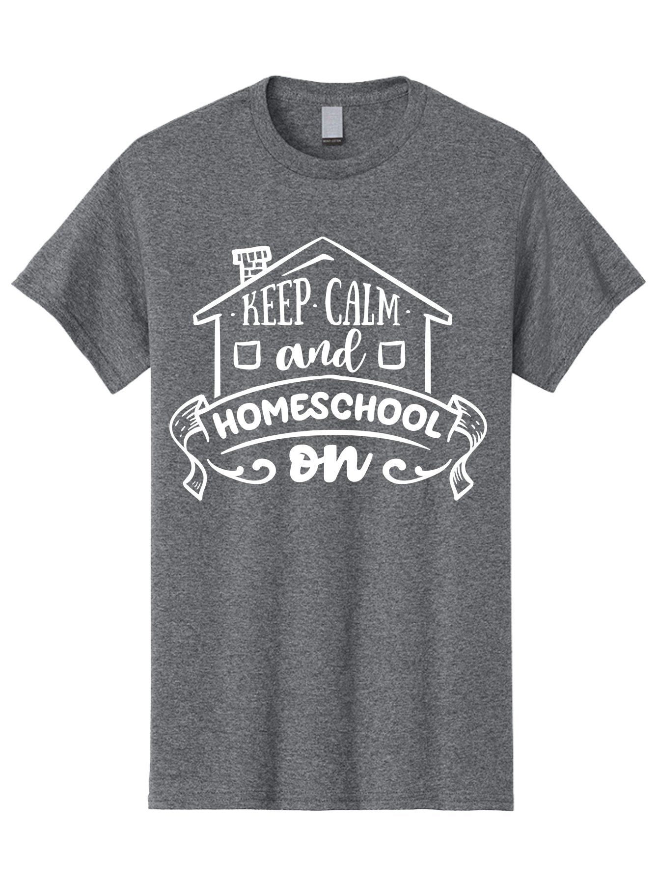 Keep-Calm-And-Homeschool-On Men'S Graphic Tee, 100% Cotton, Comfortable Casual Summer Wear, Machine Washable, Homeschooling, Homeschool, Keep Calm, Homeschool On, Alternative Education, Home Education, Learning At Home, Family Education, Aab408