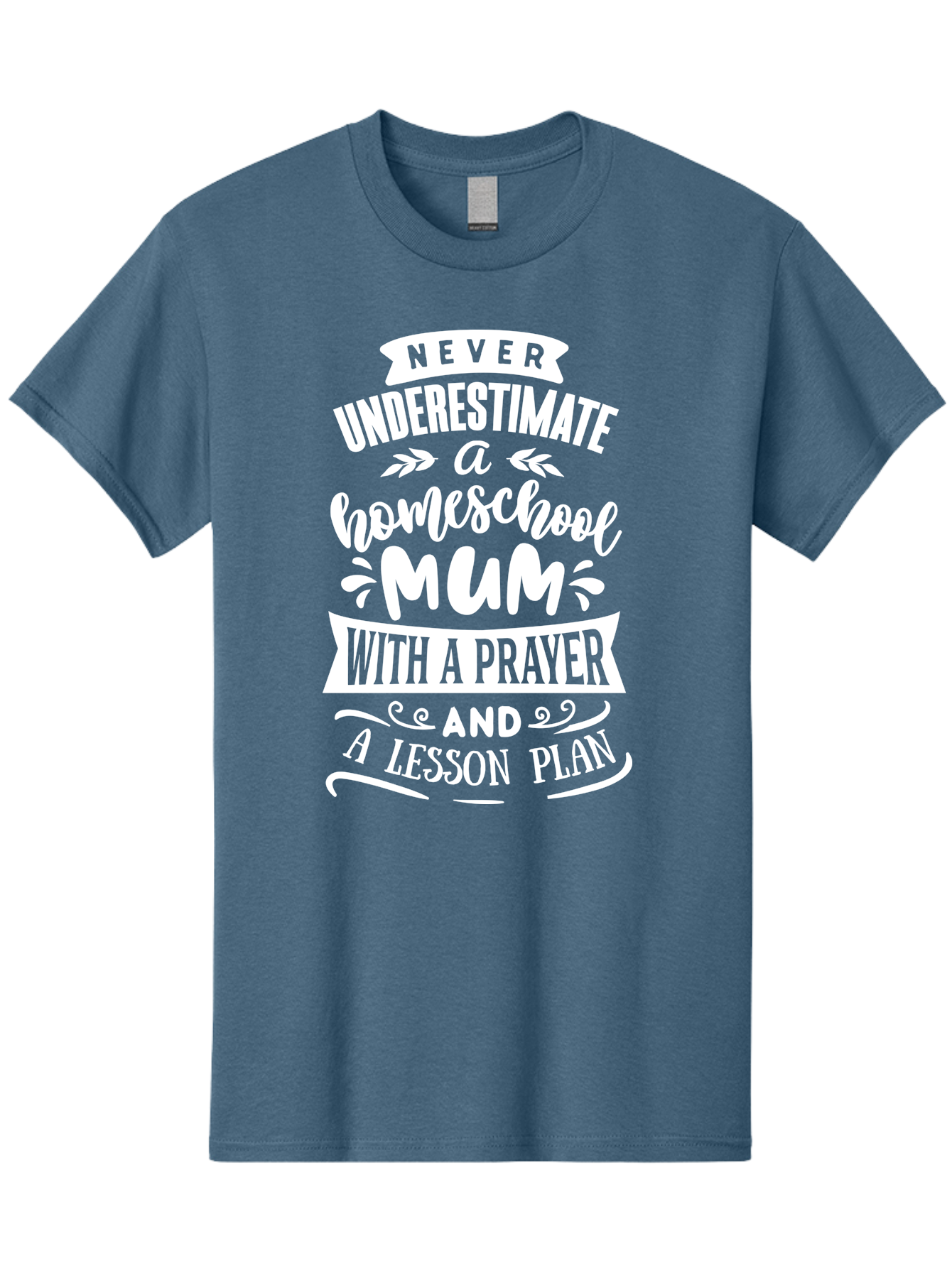Never-Underestimate-Homeschool-Mum Men'S Graphic Tee, 100% Cotton, Comfortable Casual Summer Wear, Machine Washable, Homeschool Mum, Inspirational Quote, Motivational Phrase, Homeschooling Parent, Lesson Plan, Prayer, Education Support, Aab414
