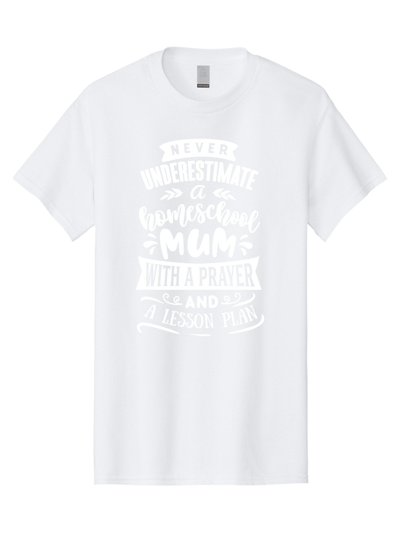 Never-Underestimate-Homeschool-Mum Men'S Graphic Tee, 100% Cotton, Comfortable Casual Summer Wear, Machine Washable, Homeschool Mum, Inspirational Quote, Motivational Phrase, Homeschooling Parent, Lesson Plan, Prayer, Education Support, Aab414