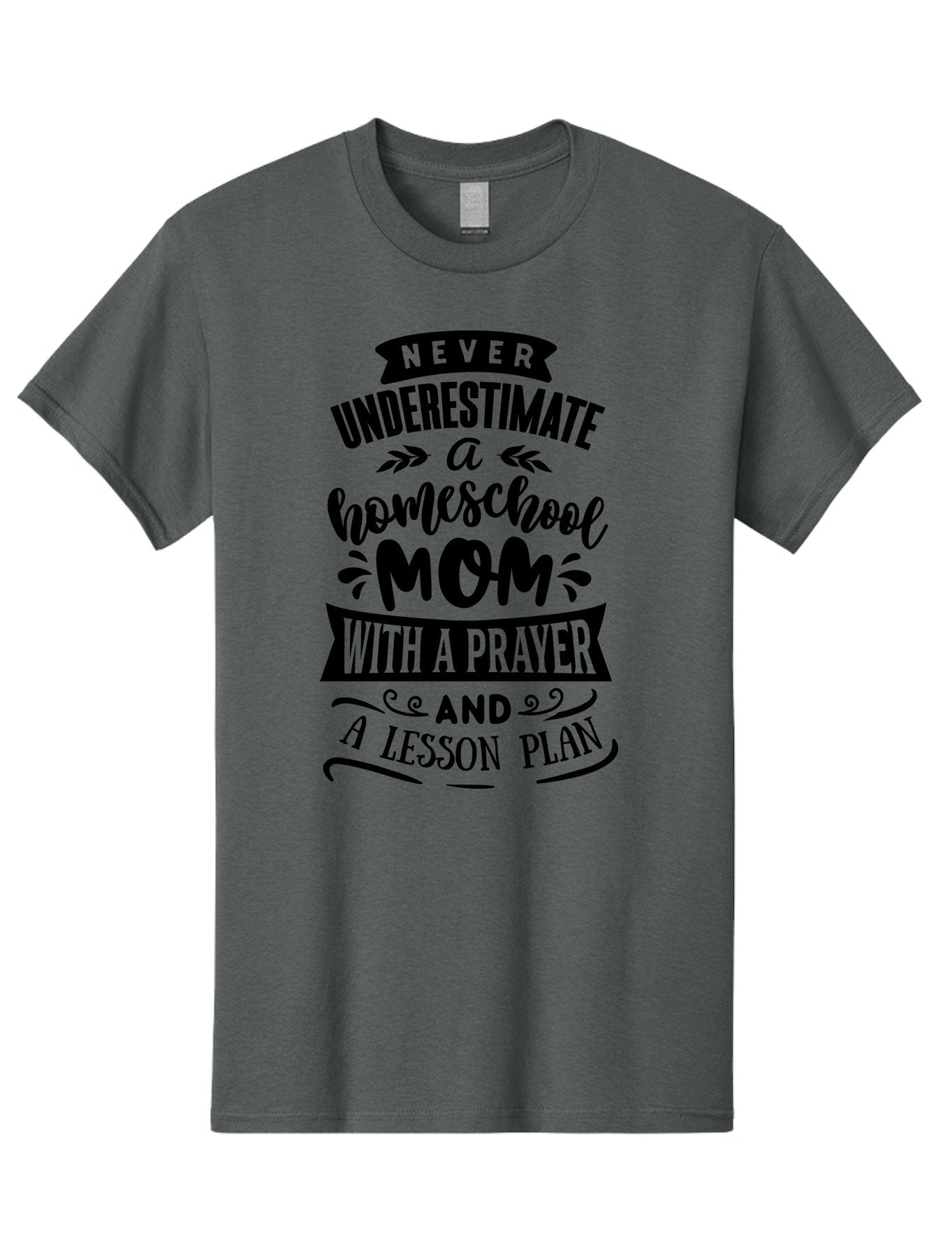 Never-Underestimate-Mom Men'S Graphic Tee, 100% Cotton, Comfortable Casual Summer Wear, Machine Washable, Homeschool Mom, Inspirational Quote, Motivational Phrase, Homeschooling, Prayer, Lesson Plan, Strong Mother, Dedicated Educator, Aab415 15