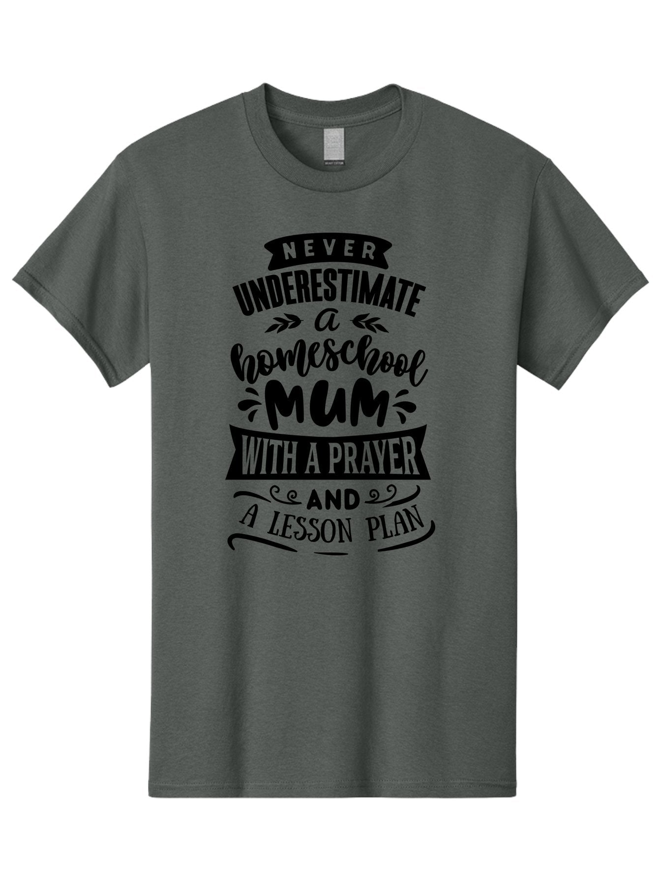 Never-Underestimate-Mum Men'S Graphic Tee, 100% Cotton, Comfortable Casual Summer Wear, Machine Washable, Homeschool Mom, Inspirational Quote, Motivational Message, Teaching Mom, Lesson Plan, Prayer, Homeschooling, Parenting, Education, Faith Aab416 8