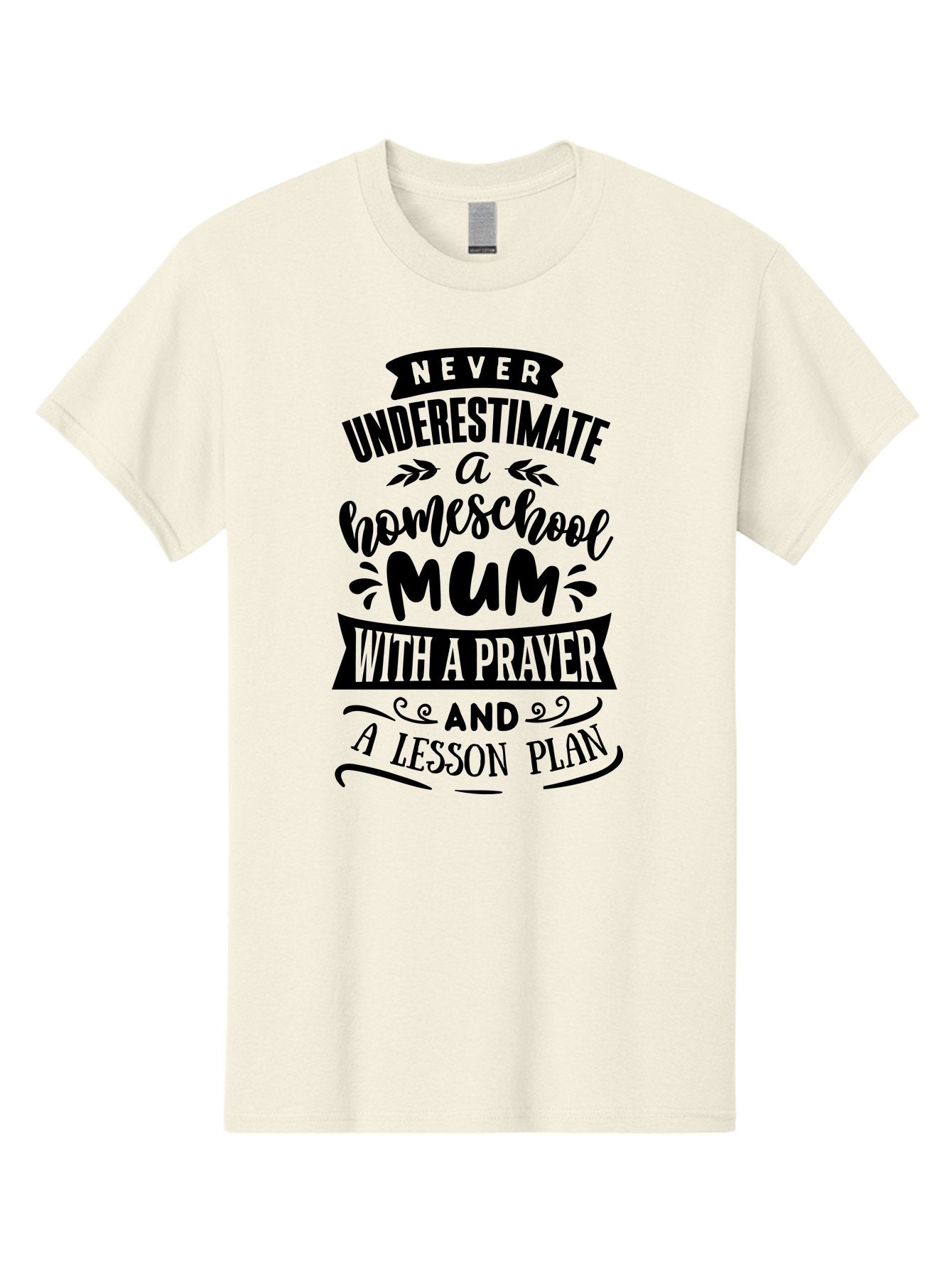 Never-Underestimate-Mum Men'S Graphic Tee, 100% Cotton, Comfortable Casual Summer Wear, Machine Washable, Homeschool Mom, Inspirational Quote, Motivational Message, Teaching Mom, Lesson Plan, Prayer, Homeschooling, Parenting, Education, Faith Aab416 15