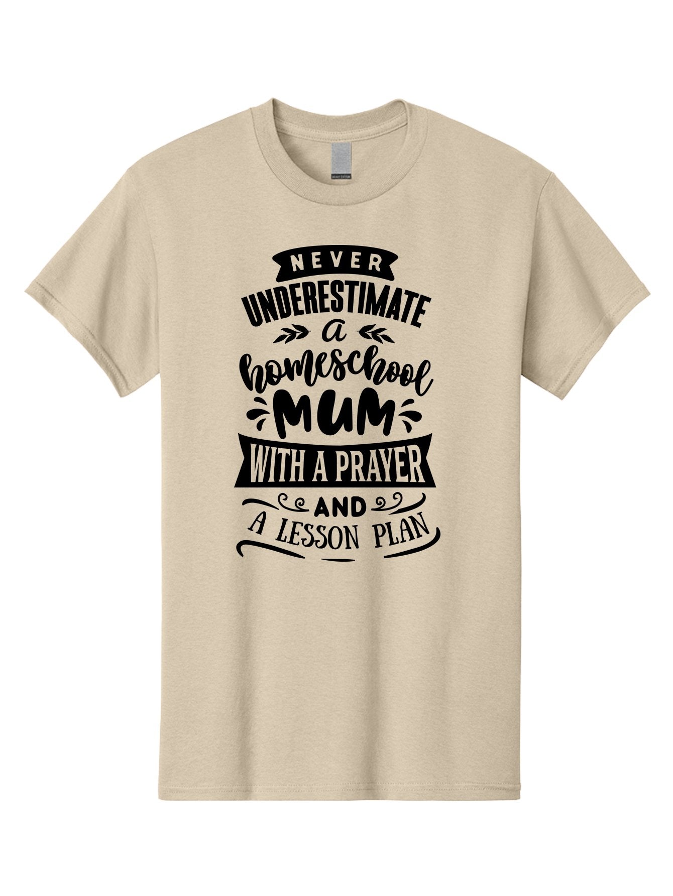 Never-Underestimate-Mum Men'S Graphic Tee, 100% Cotton, Comfortable Casual Summer Wear, Machine Washable, Homeschool Mom, Inspirational Quote, Motivational Message, Teaching Mom, Lesson Plan, Prayer, Homeschooling, Parenting, Education, Faith Aab416