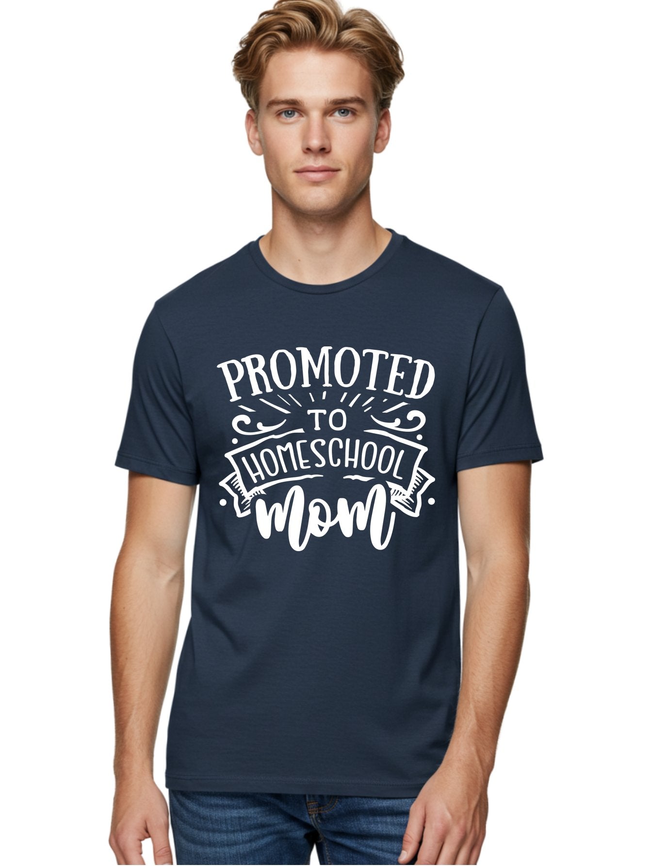 Promoted-To-Homeschool-Mom Men'S Graphic Tee, 100% Cotton, Comfortable Casual Summer Wear, Machine Washable, Homeschool Mom, Education At Home, Parenting Journey, Alternative Schooling, Mom Life, Family Learning, Personalized Education, Aab418 21
