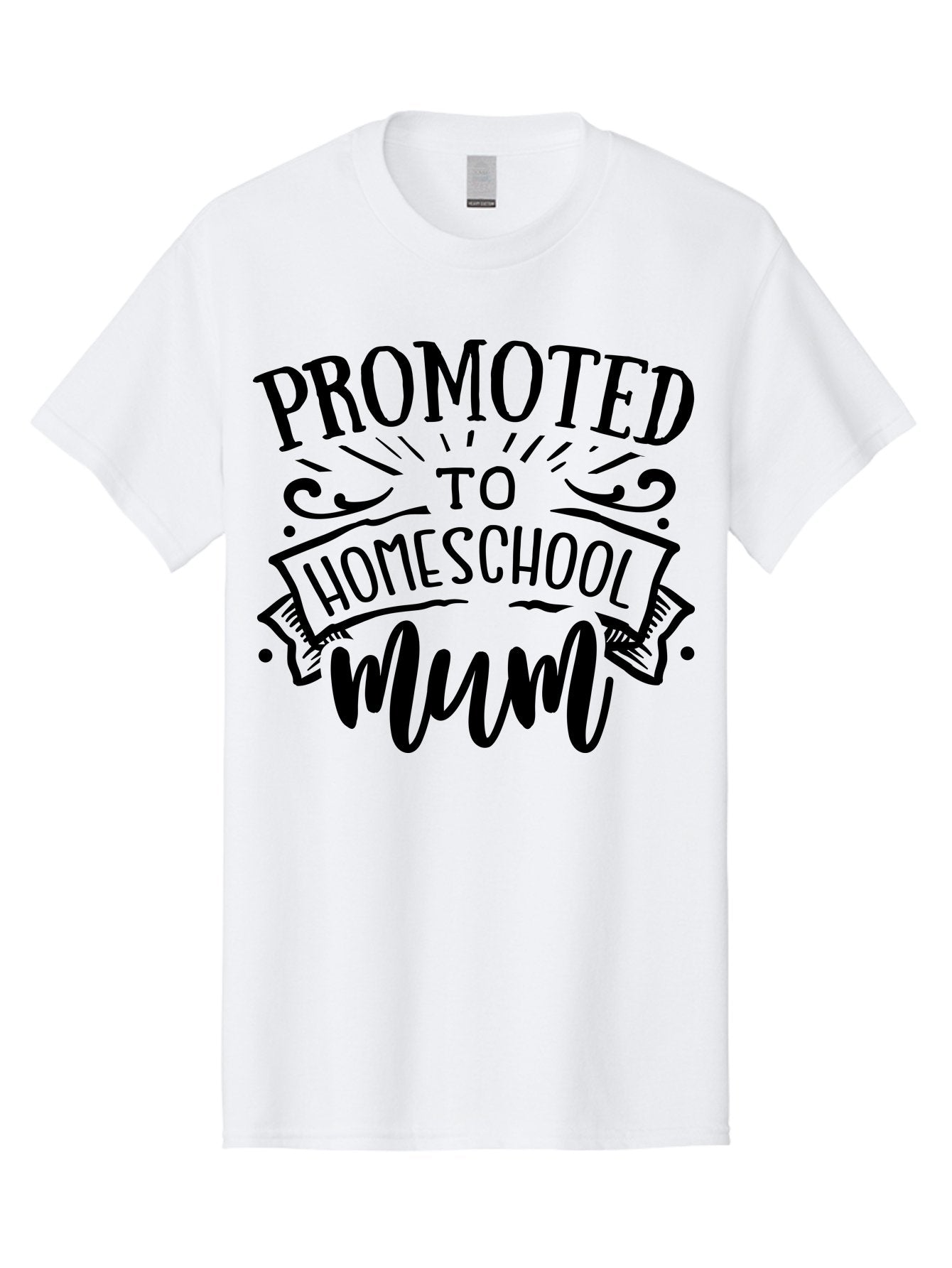 Promoted-To-Homeschool-Mum-1 Men'S Graphic Tee, 100% Cotton, Comfortable Casual Summer Wear, Machine Washable, Homeschool Mum, Mom Life, Parenting, Education, Homeschooling, Funny Quote, Humorous Design, Mom Quote, Inspirational Quote Aab419 13