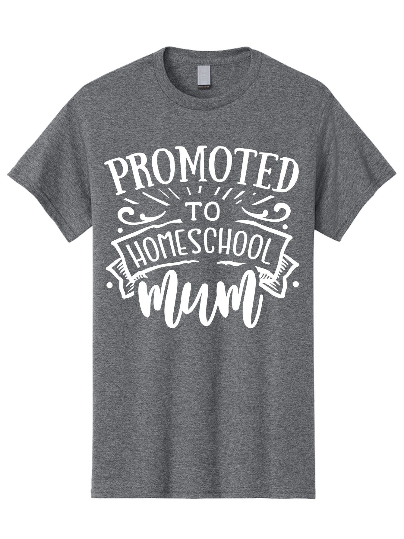 Promoted-To-Homeschool-Mum Men'S Graphic Tee, 100% Cotton, Comfortable Casual Summer Wear, Machine Washable, Homeschool Mom, Promoted To Homeschool Mum, Homeschooling, Mom Life, Parenting, Education, Funny Quote, Humorous Saying Aab420