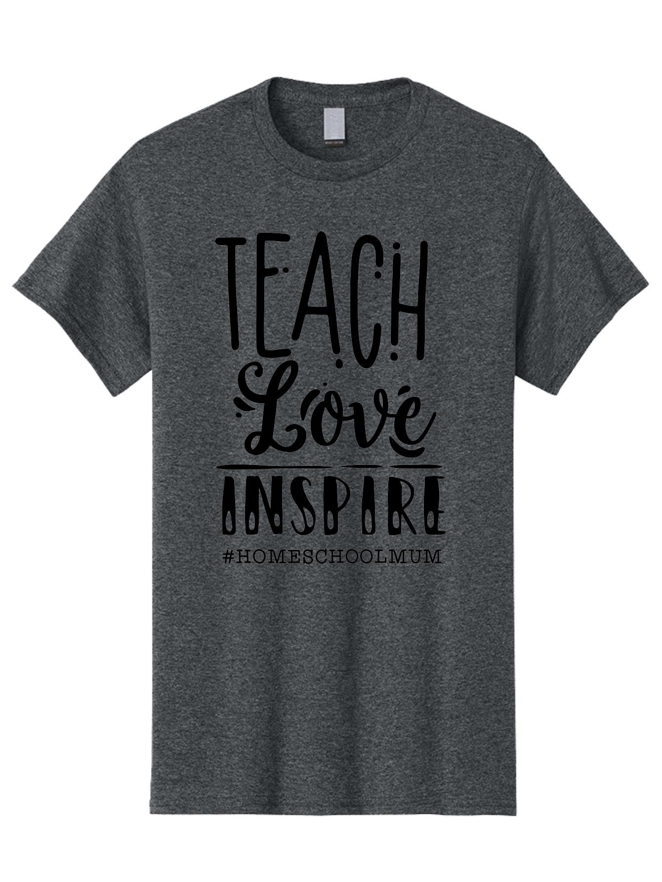 Teach-Love-Inspire-1 Men'S Graphic Tee, 100% Cotton, Comfortable Casual Summer Wear, Machine Washable, Homeschooling Inspiration, Teaching With Love, Parenting Motivation, Inspirational Quotes, Homeschool Mum, Teaching Philosophy, Aab442 27