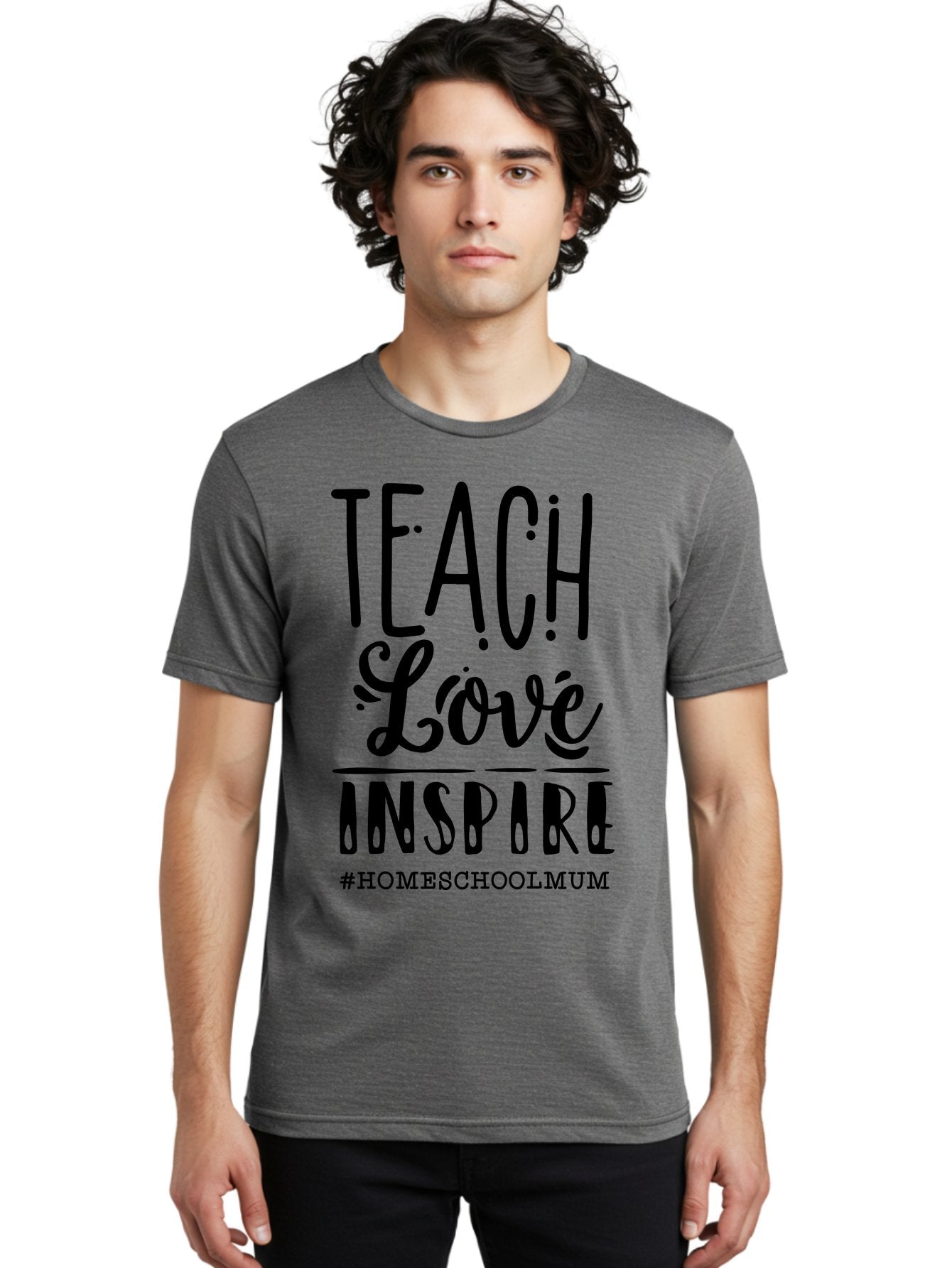 Teach-Love-Inspire-1 Men'S Graphic Tee, 100% Cotton, Comfortable Casual Summer Wear, Machine Washable, Homeschooling Inspiration, Teaching With Love, Parenting Motivation, Inspirational Quotes, Homeschool Mum, Teaching Philosophy, Aab442 16