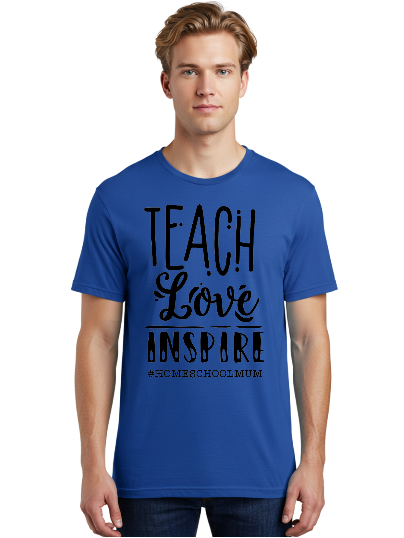 Teach-Love-Inspire-1 Men'S Graphic Tee, 100% Cotton, Comfortable Casual Summer Wear, Machine Washable, Homeschooling Inspiration, Teaching With Love, Parenting Motivation, Inspirational Quotes, Homeschool Mum, Teaching Philosophy, Aab442 24