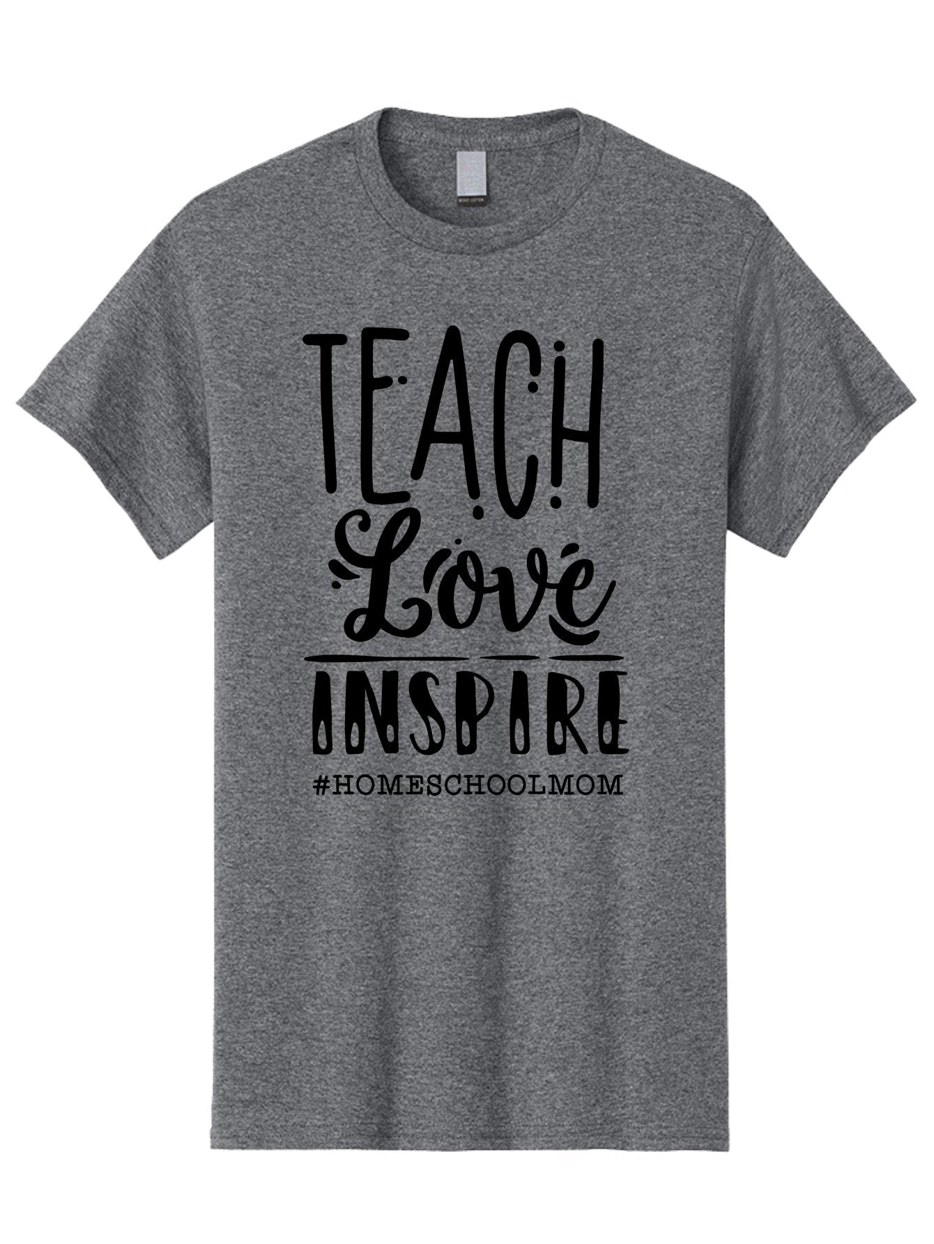 Teach-Love-Inspire-Homeschoolmom Men'S Graphic Tee, 100% Cotton, Comfortable Casual Summer Wear, Machine Washable, Homeschool Mom, Teach Love Inspire, Homeschooling, Inspirational Quote, Motivational Phrase, Teaching With Love Aab444 6